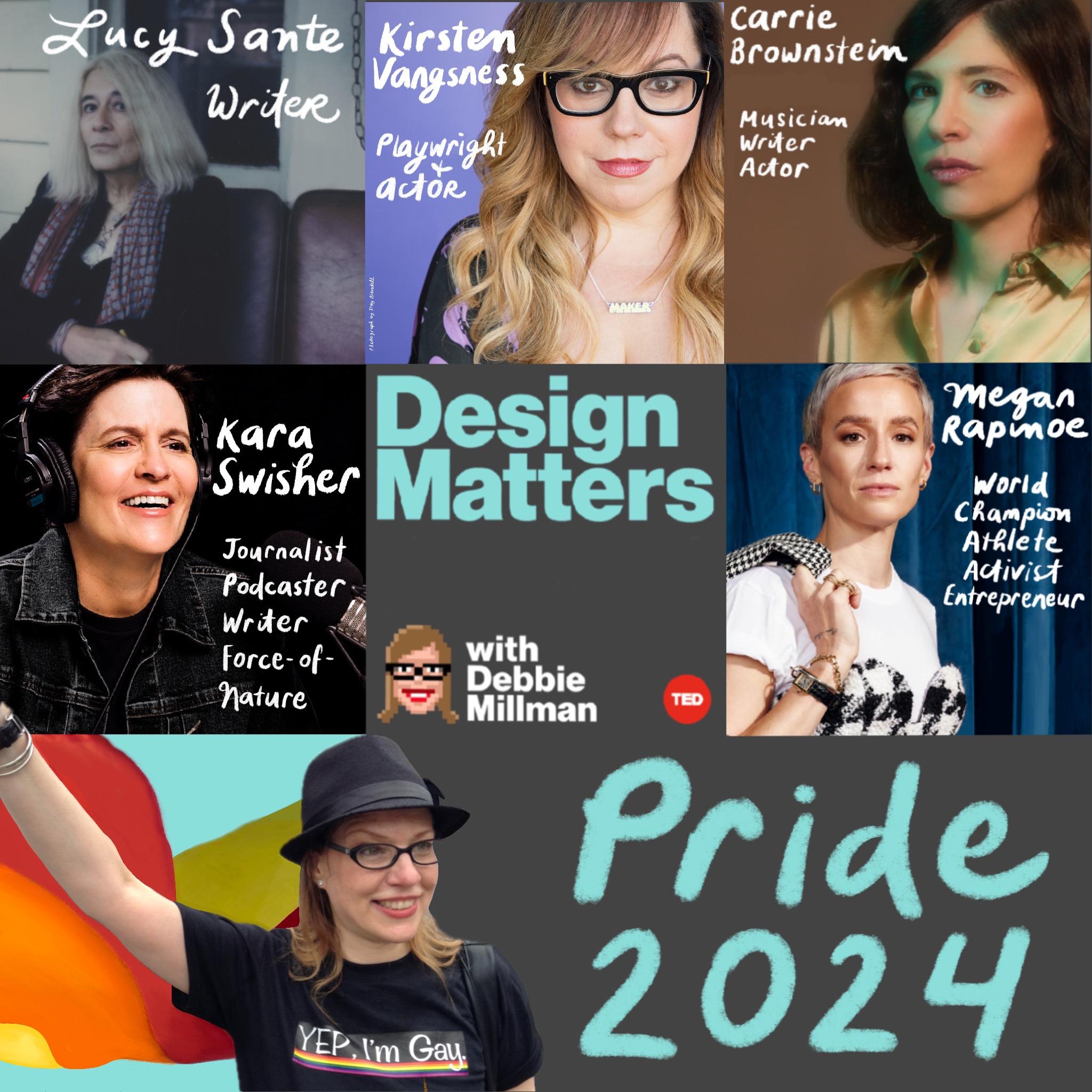 Thumbnail for "Pride 2024 with guests Carrie Brownstein, Megan Rapinoe, Lucy Sante, Kara Swisher and Kirsten Vangsness.".