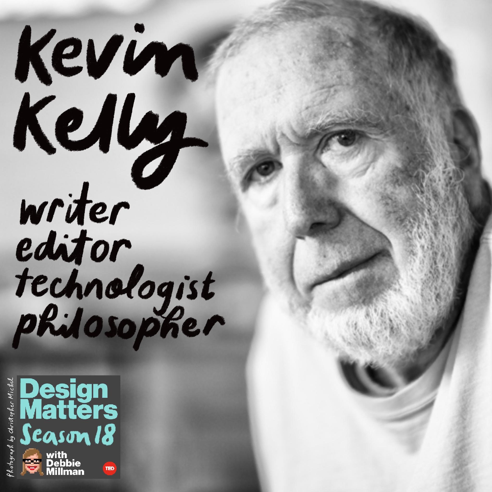 Thumbnail for "Best of Design Matters: Kevin Kelly".