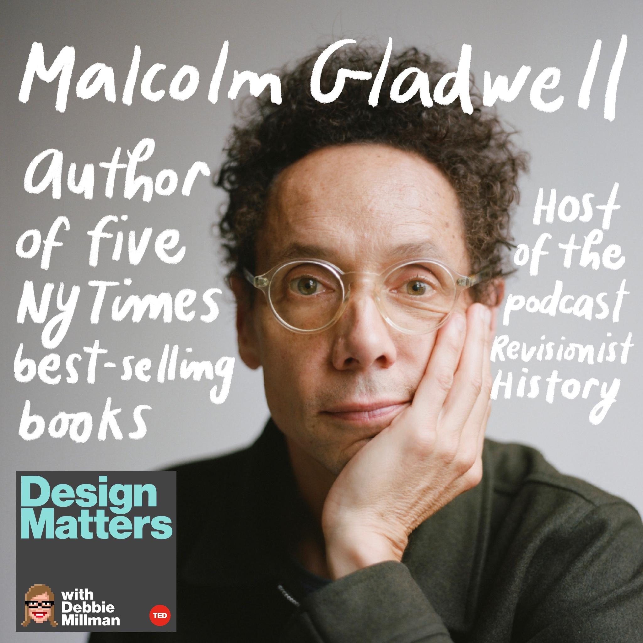 Thumbnail for "Design Matters From the Archive: Malcolm Gladwell".