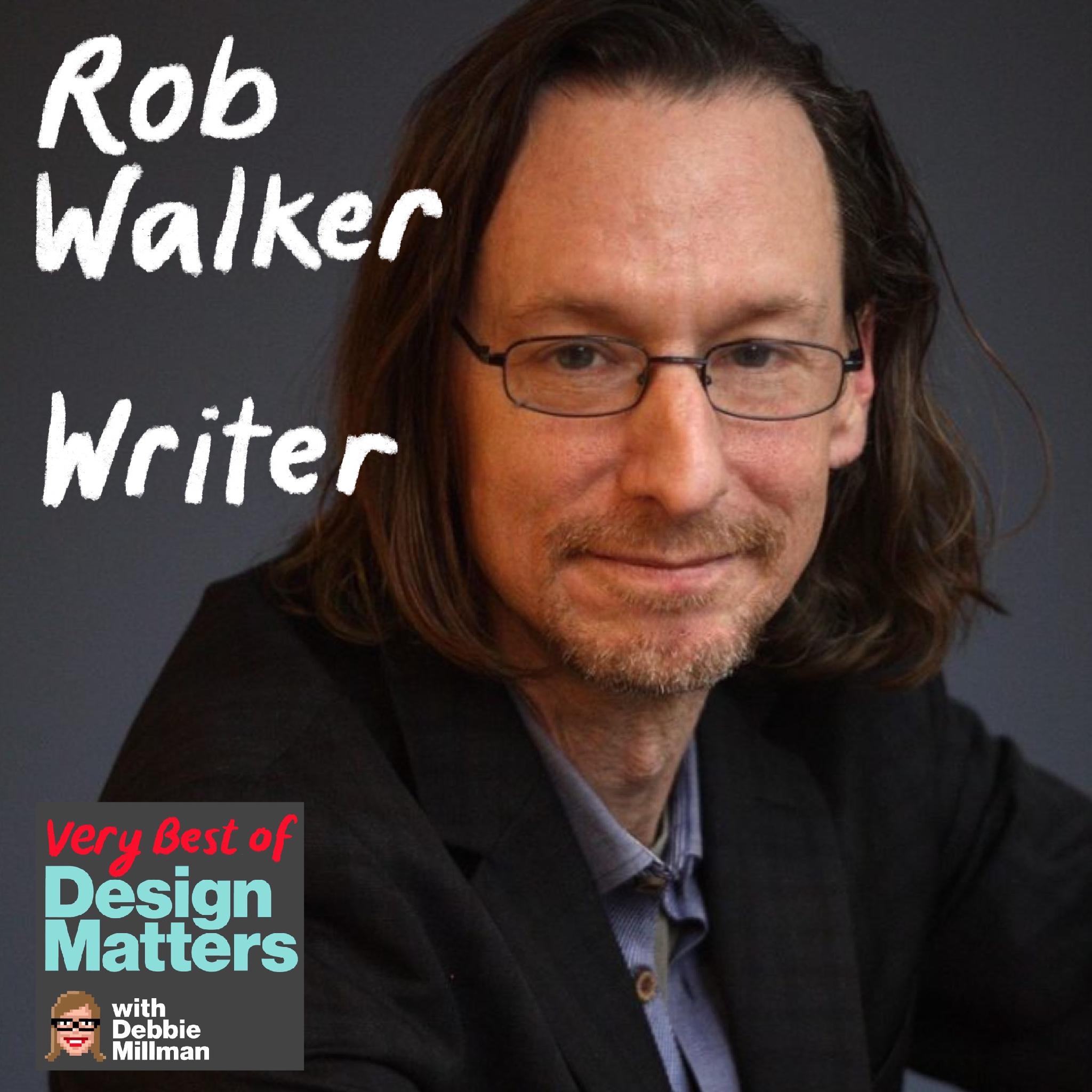 Thumbnail for "Best of Design Matters: Rob Walker".
