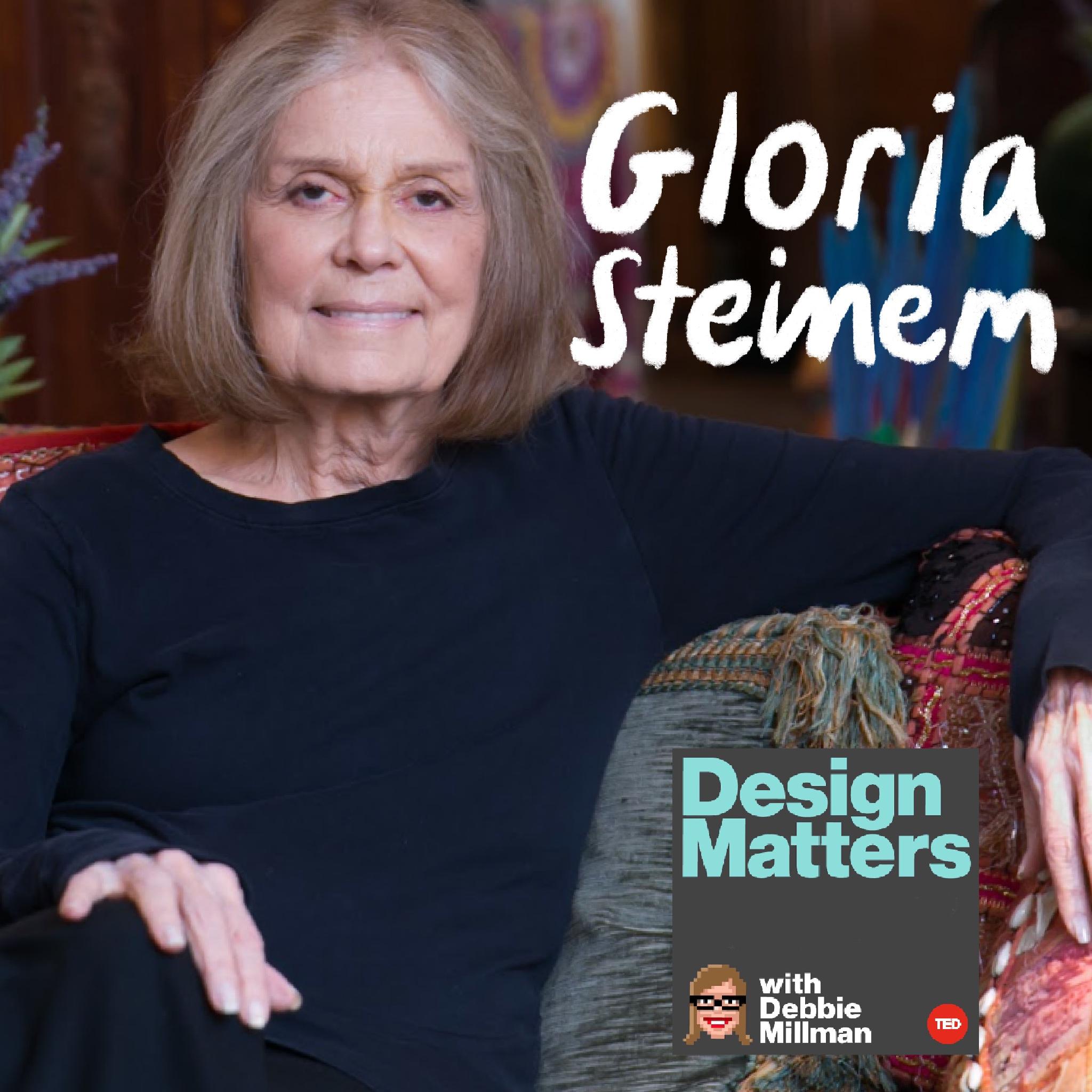 Thumbnail for "Best of Design Matters: Gloria Steinem".