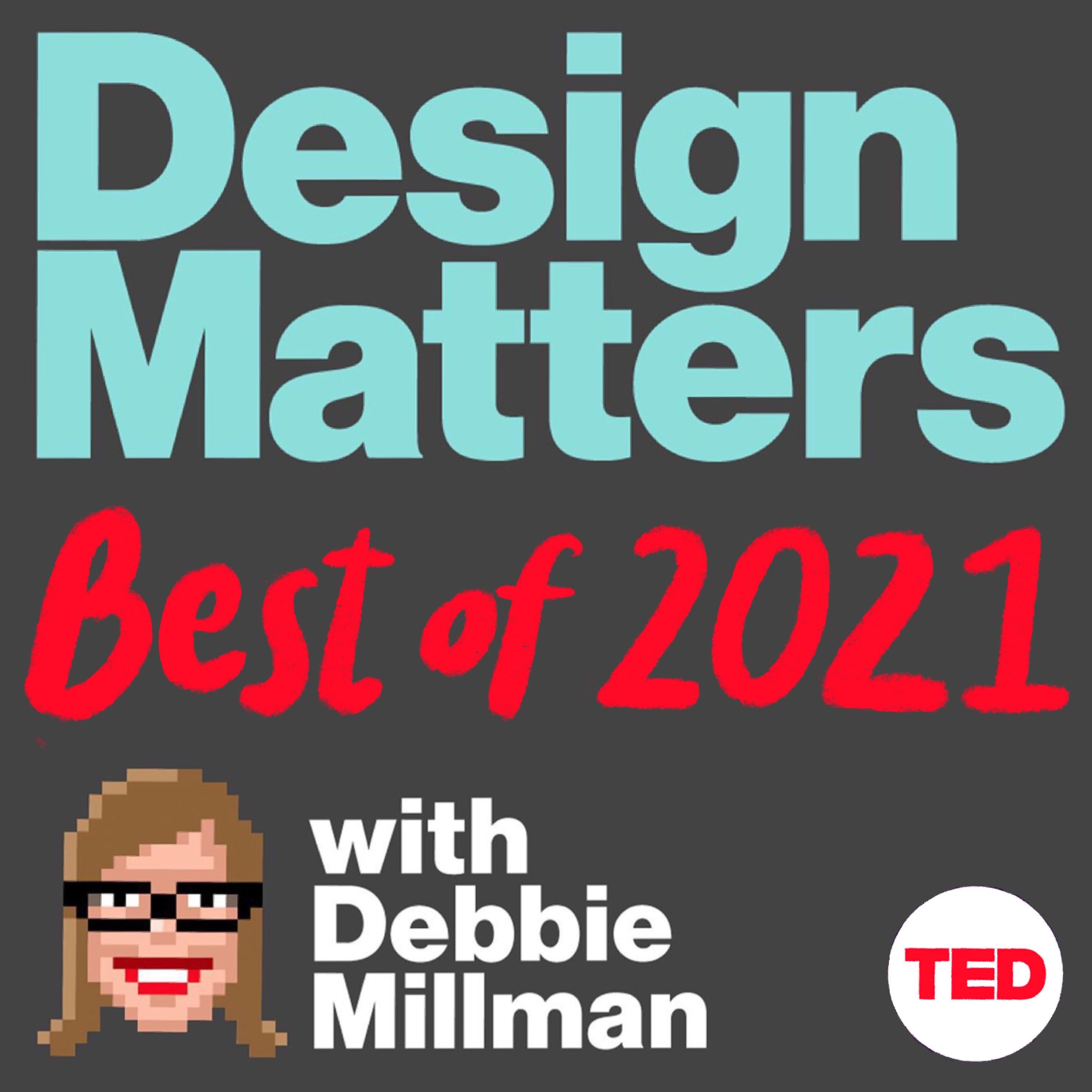 Thumbnail for "Design Matters: Best of 2021".