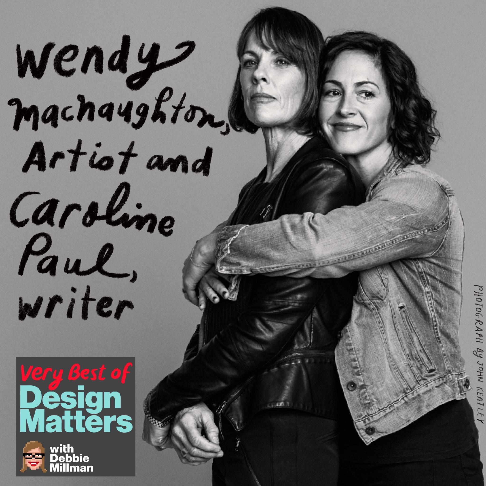 Thumbnail for "Best of Design Matters: Wendy MacNaughton and Caroline Paul".