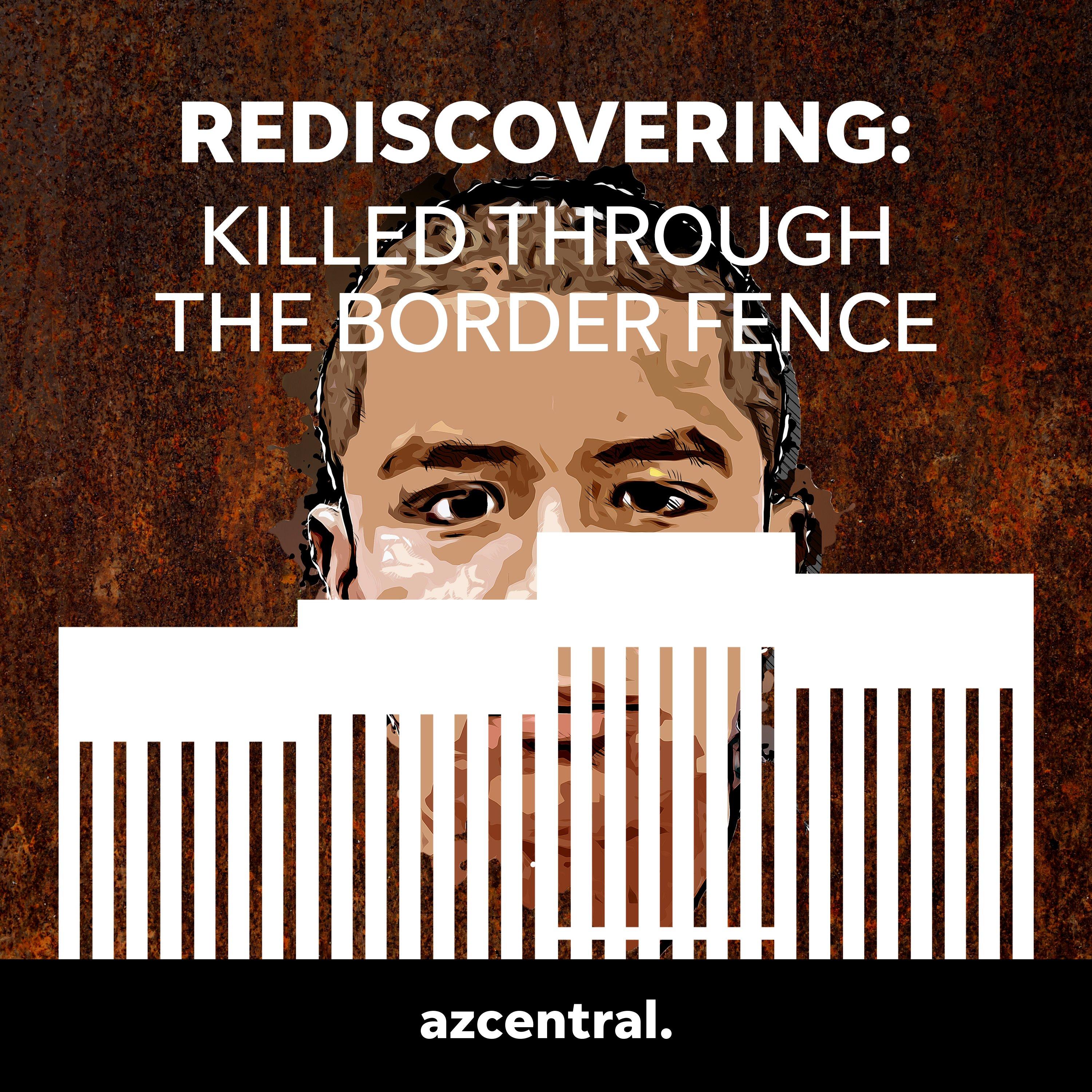 Thumbnail for "Rediscovering: Killed Through The Border Fence".