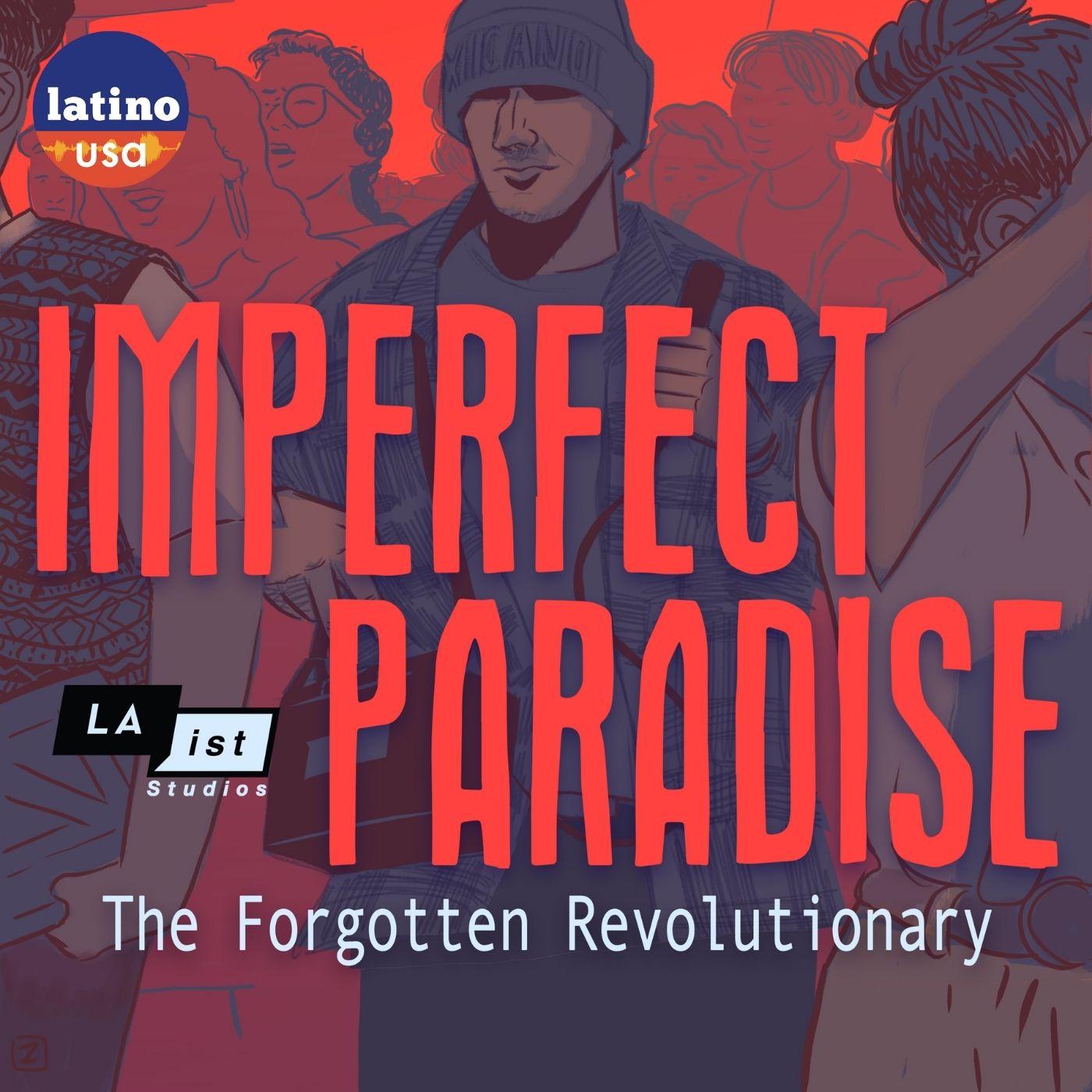 Thumbnail for "Imperfect Paradise: The Forgotten Revolutionary".