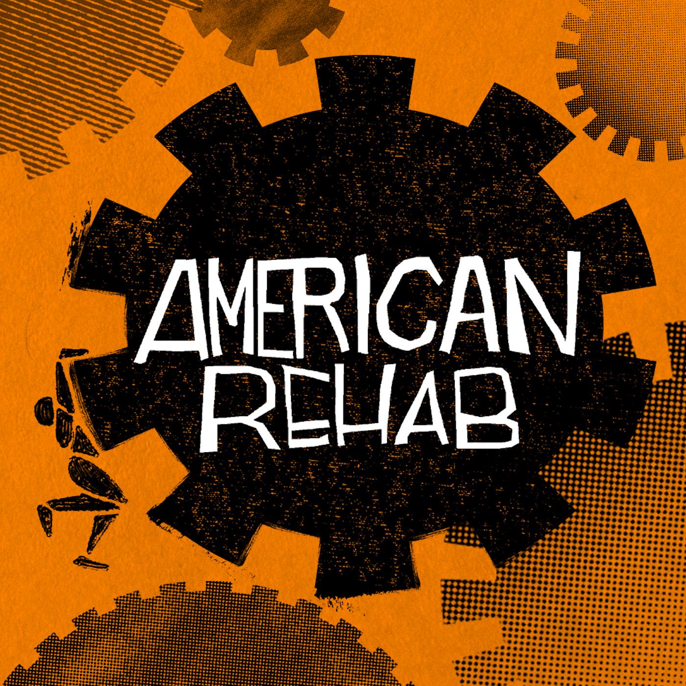 Thumbnail for "American Rehab Chapter 1: A Desperate Call".