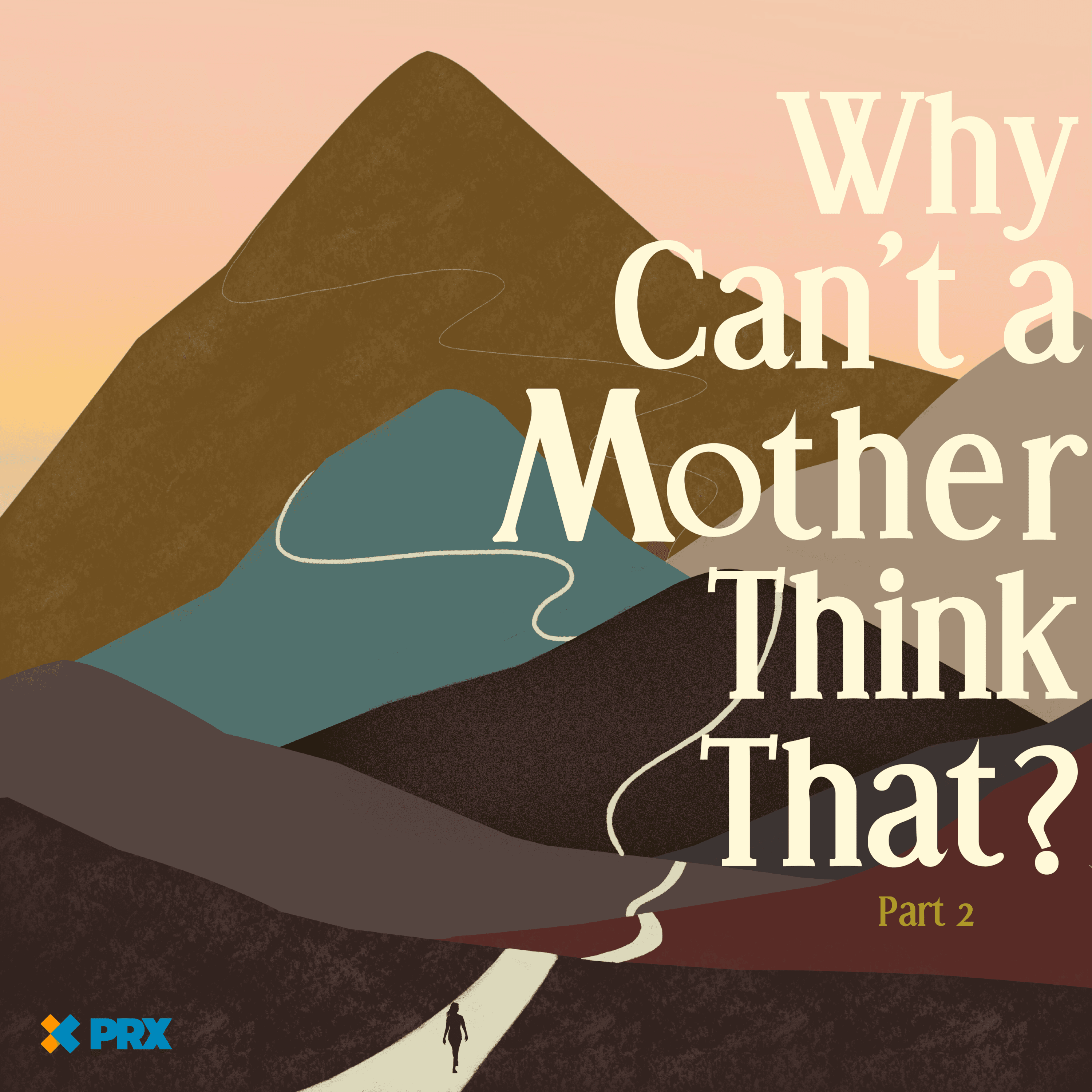 Thumbnail for "Why Can't a Mother Think That? (Anne, Pt. 2)".