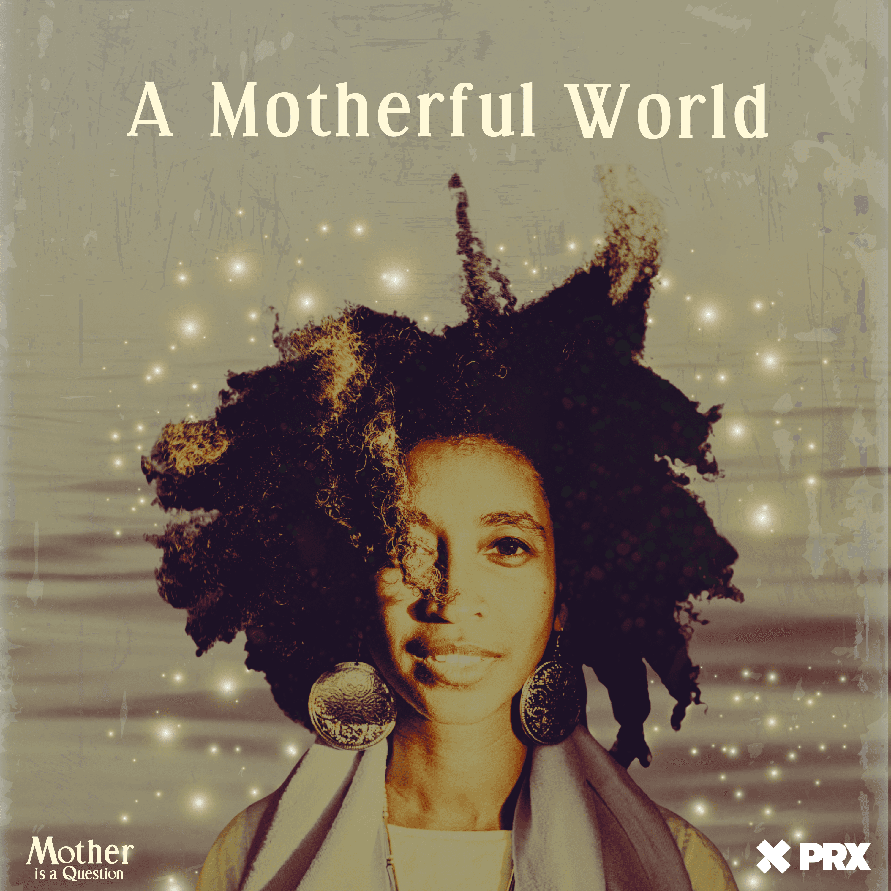 Thumbnail for "A Motherful World (Alexis Pauline Gumbs)".