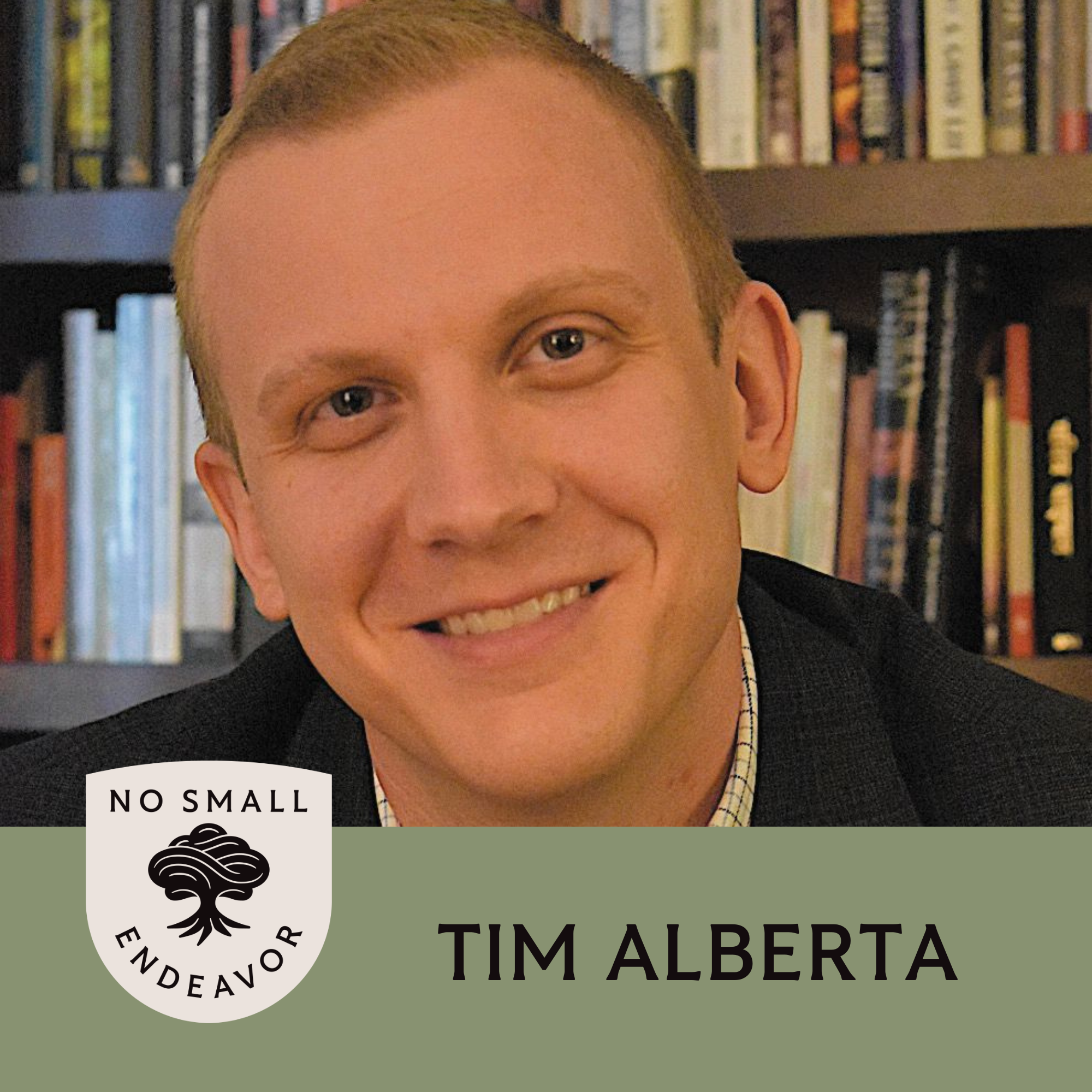 Thumbnail for "145: Tim Alberta: The Kingdom, the Power, and the Glory".