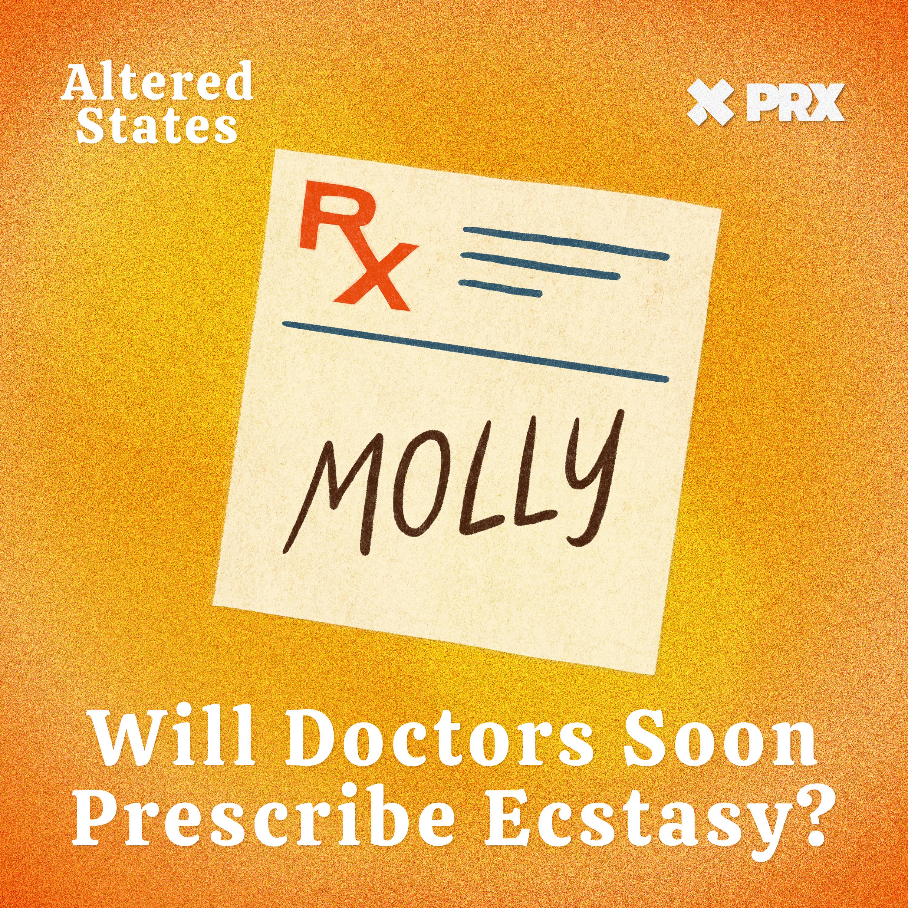 Thumbnail for "Will Doctors Soon Prescribe Ecstasy?".