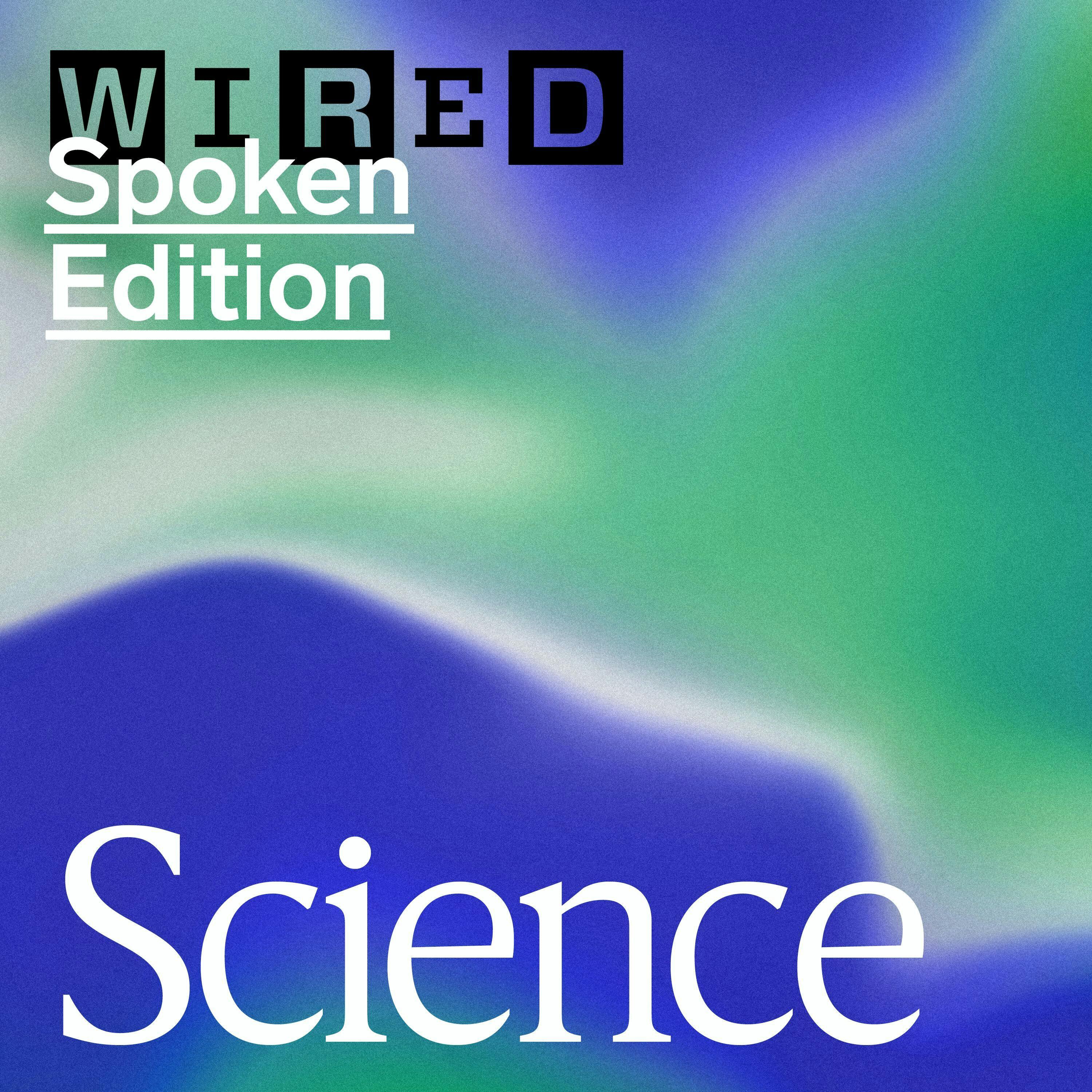 Thumbnail for "WIRED's 7 Big Science Stories That Shaped 2019".