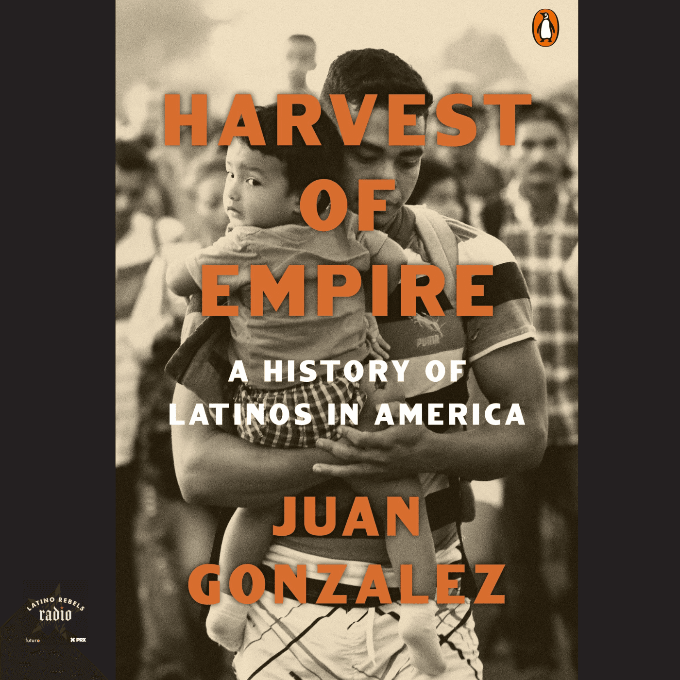 Thumbnail for "Juan González's Harvest of Empire".