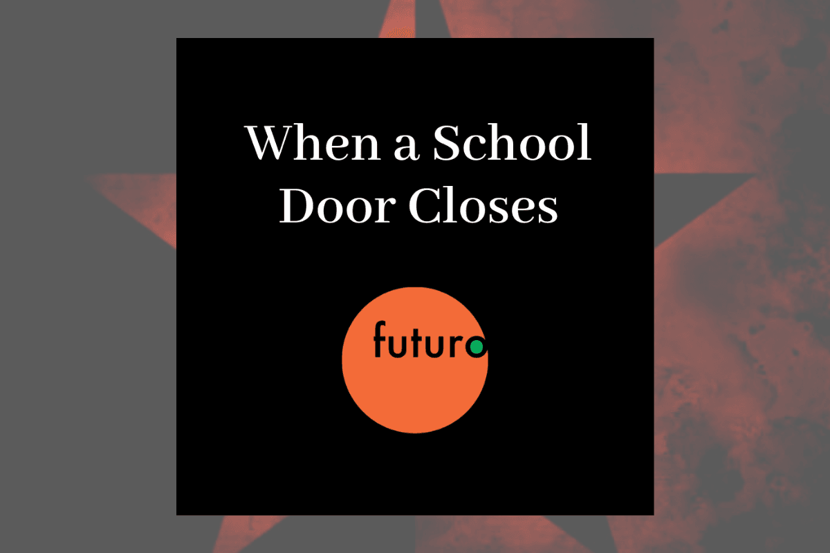 Thumbnail for "239: When a School Door Closes".