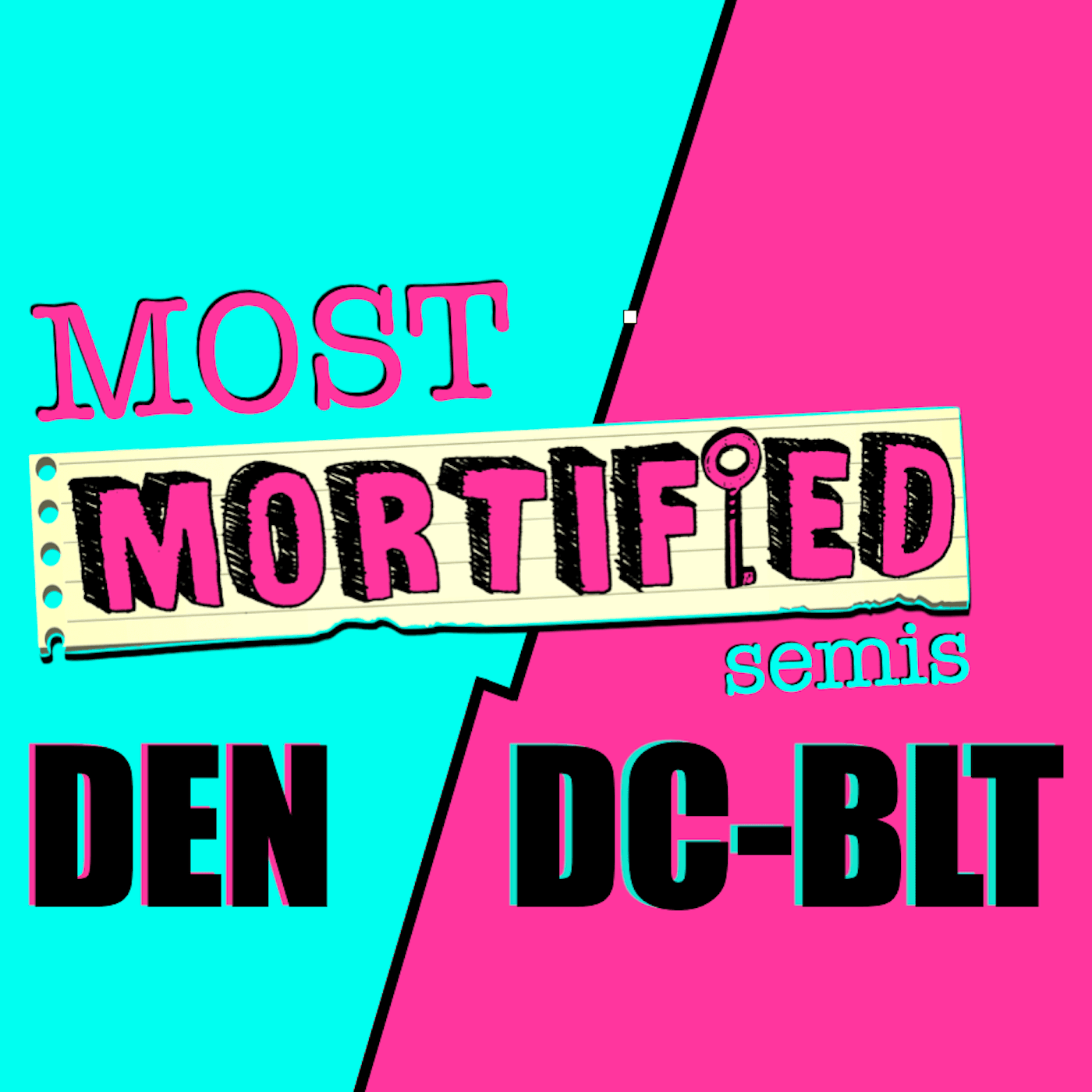 Thumbnail for "263: Most Mortified Semifinals: Denver vs DC/Baltimore".