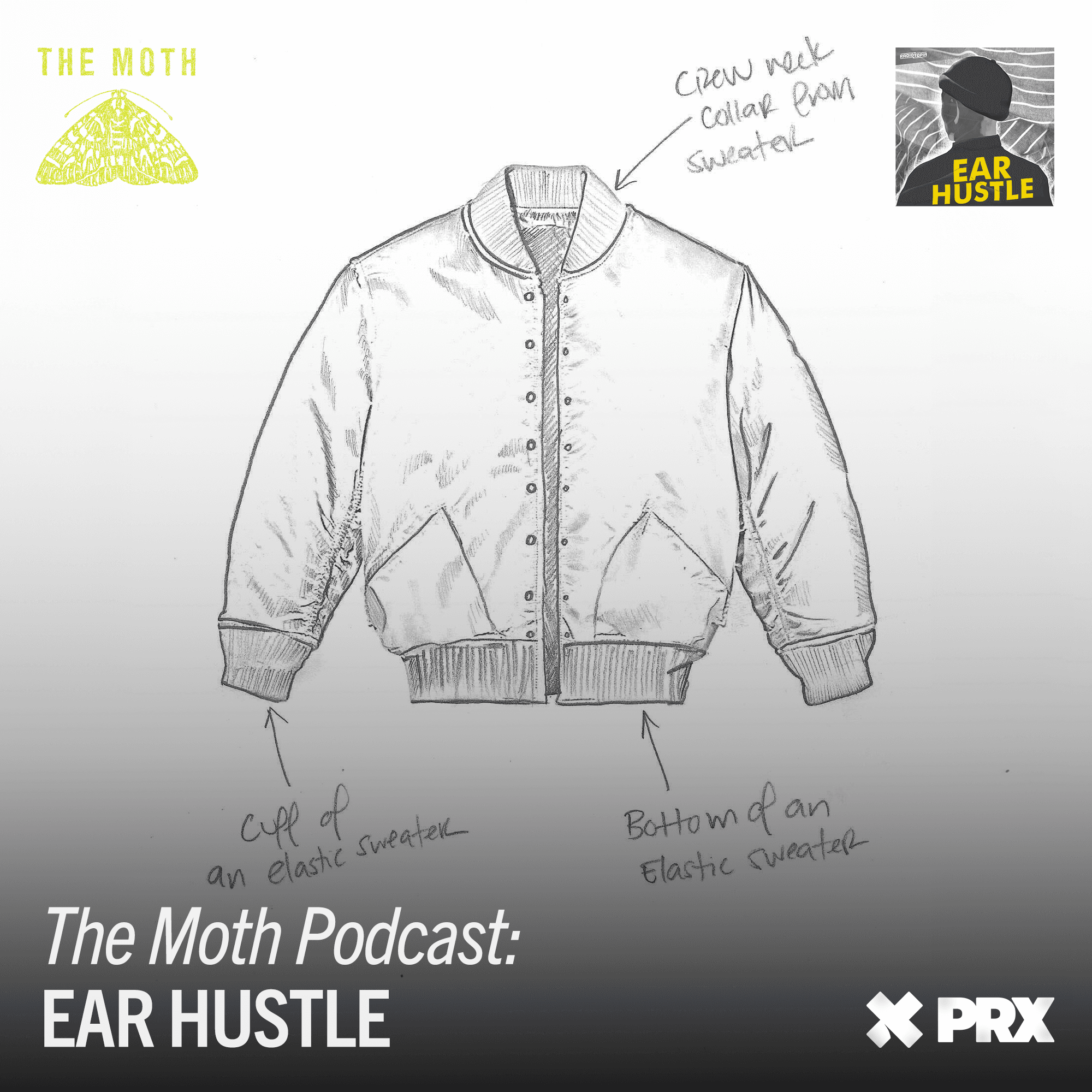 Thumbnail for "The Moth Podcast: Ear Hustle".