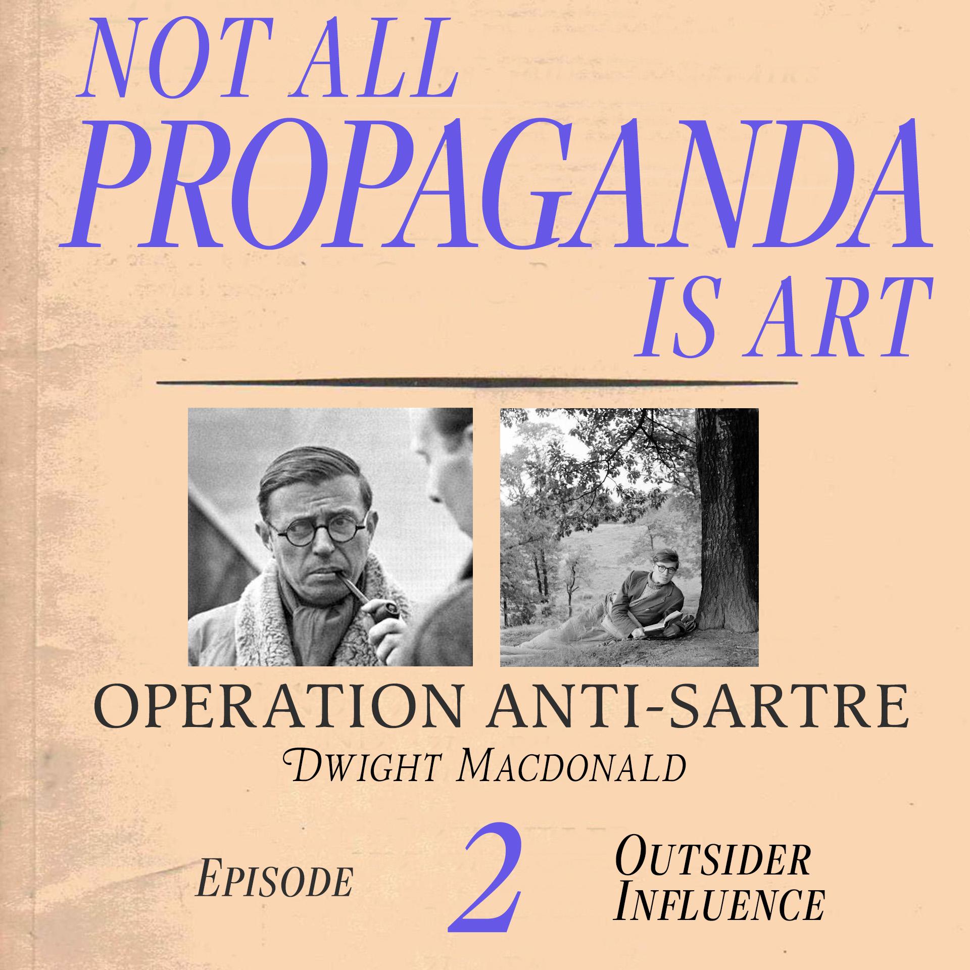 Thumbnail for "Not All Propaganda is Art 2: Outsider Influence".