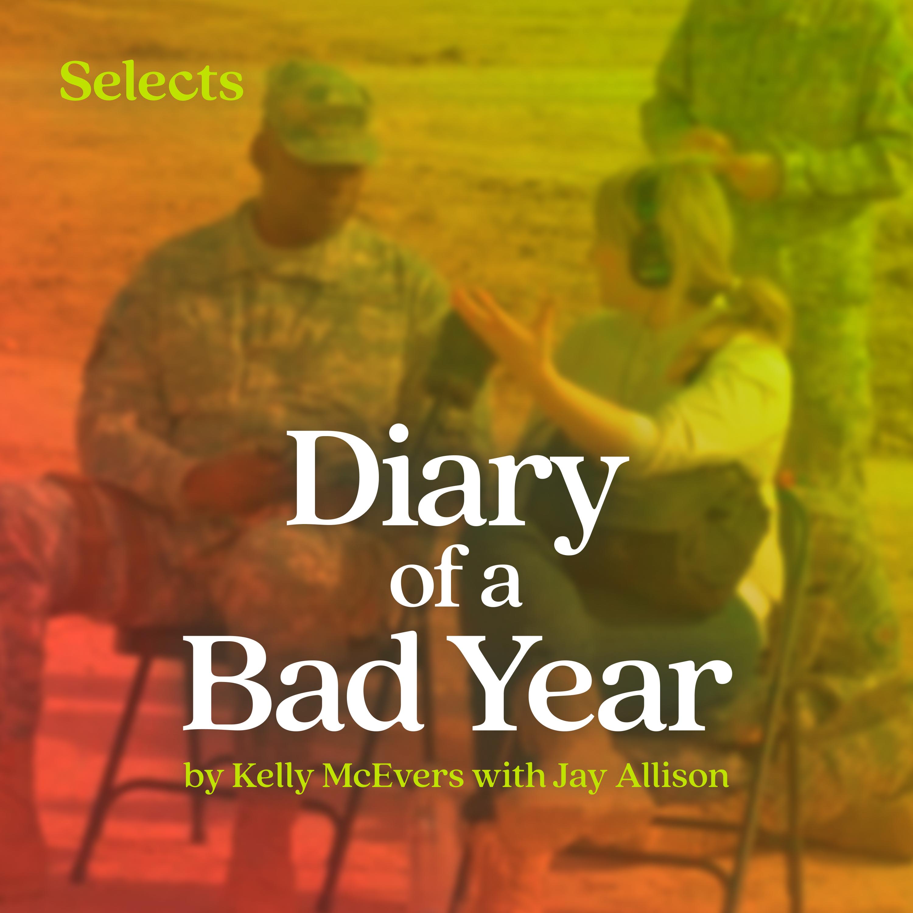 Thumbnail for "Diary of a Bad Year by Kelly McEvers". Thumbnail for "Diary of a Bad Year by Kelly McEvers".