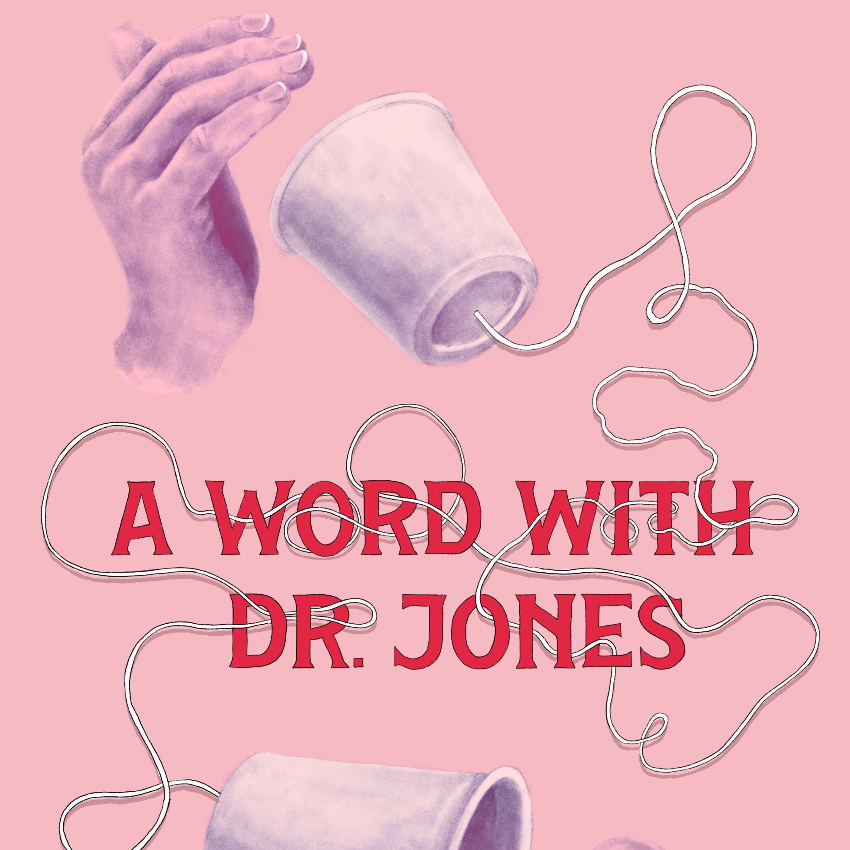 Thumbnail for "227 - A Word with Dr. Jones".