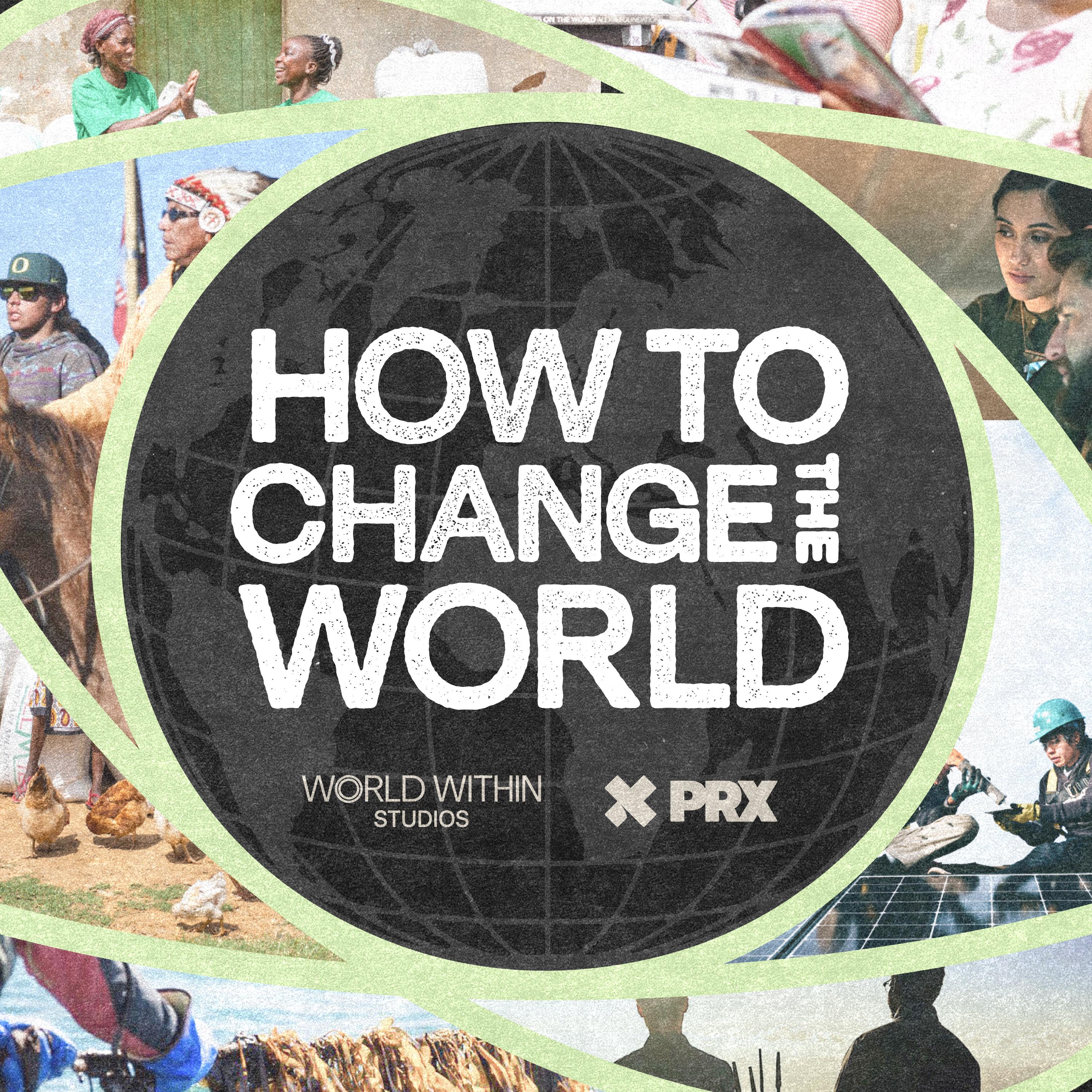 Logo for How To Change The World Podcast