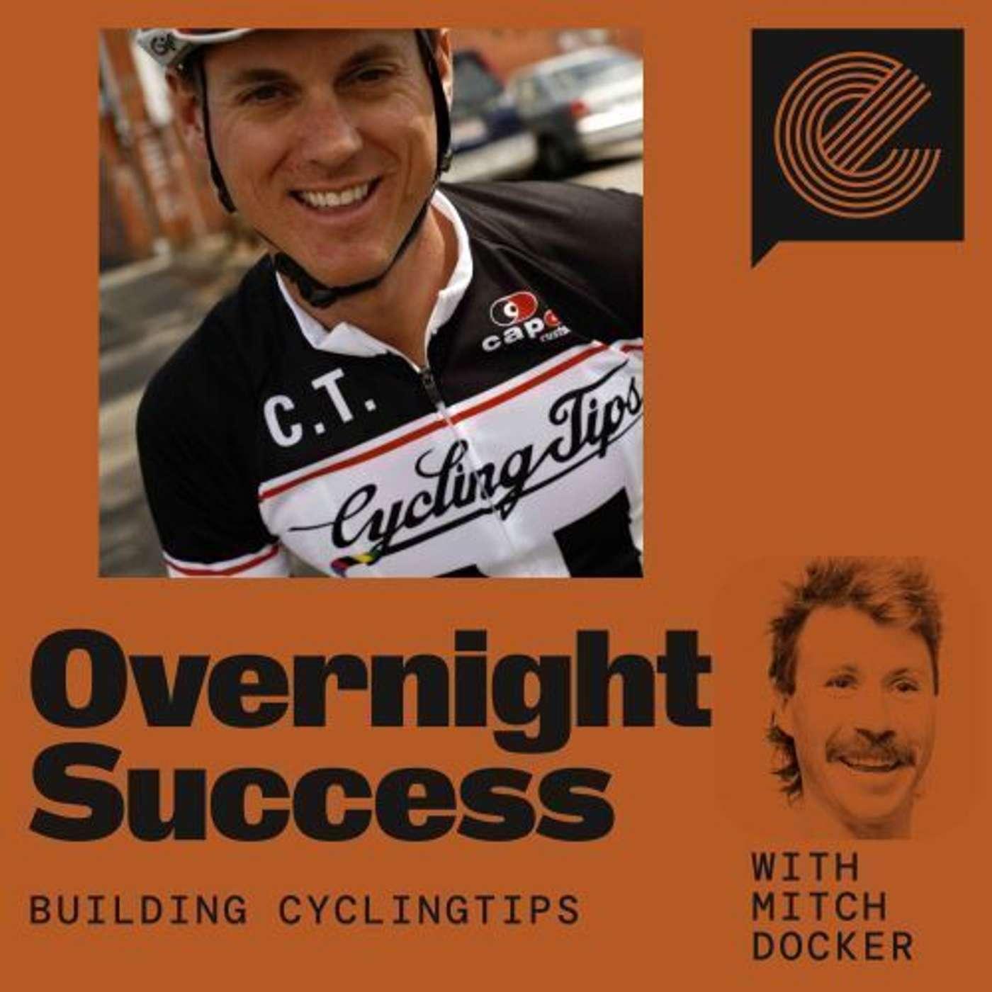 Thumbnail for "Overnight Success: Building CyclingTips". Thumbnail for "Overnight Success: Building CyclingTips".