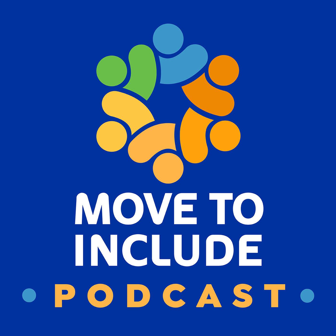 Logo for The Move To Include Podcast