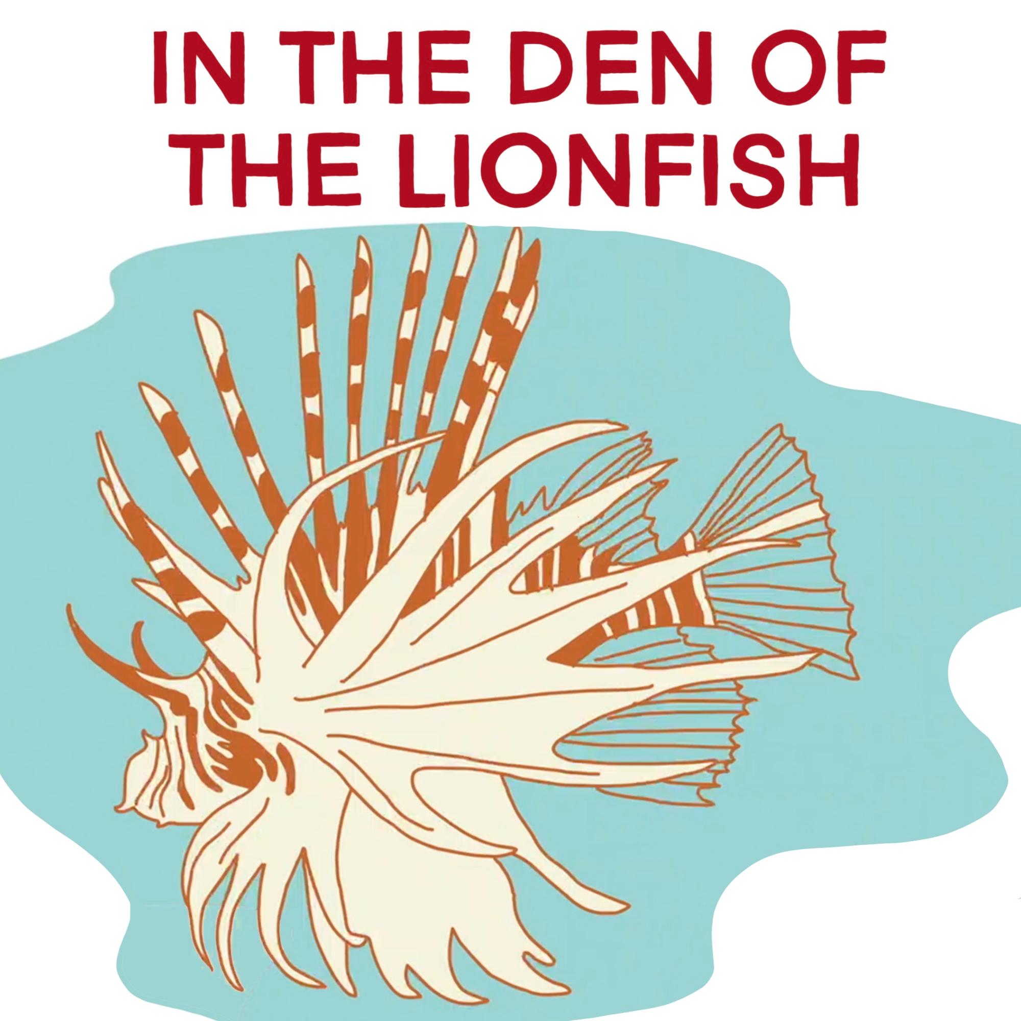 Thumbnail for "In the Den of the Lionfish". Thumbnail for "In the Den of the Lionfish".