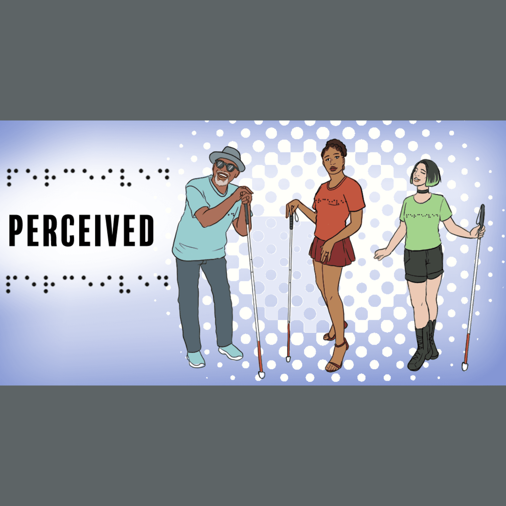 Thumbnail for "Perceived: Disrupting The Blind Stereotype". Thumbnail for "Perceived: Disrupting The Blind Stereotype".