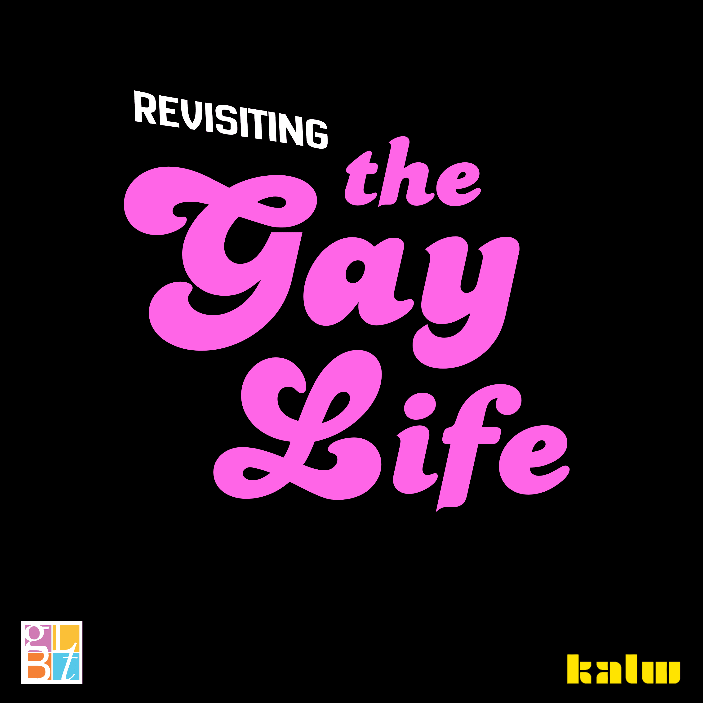 Logo for Revisiting The Gay Life