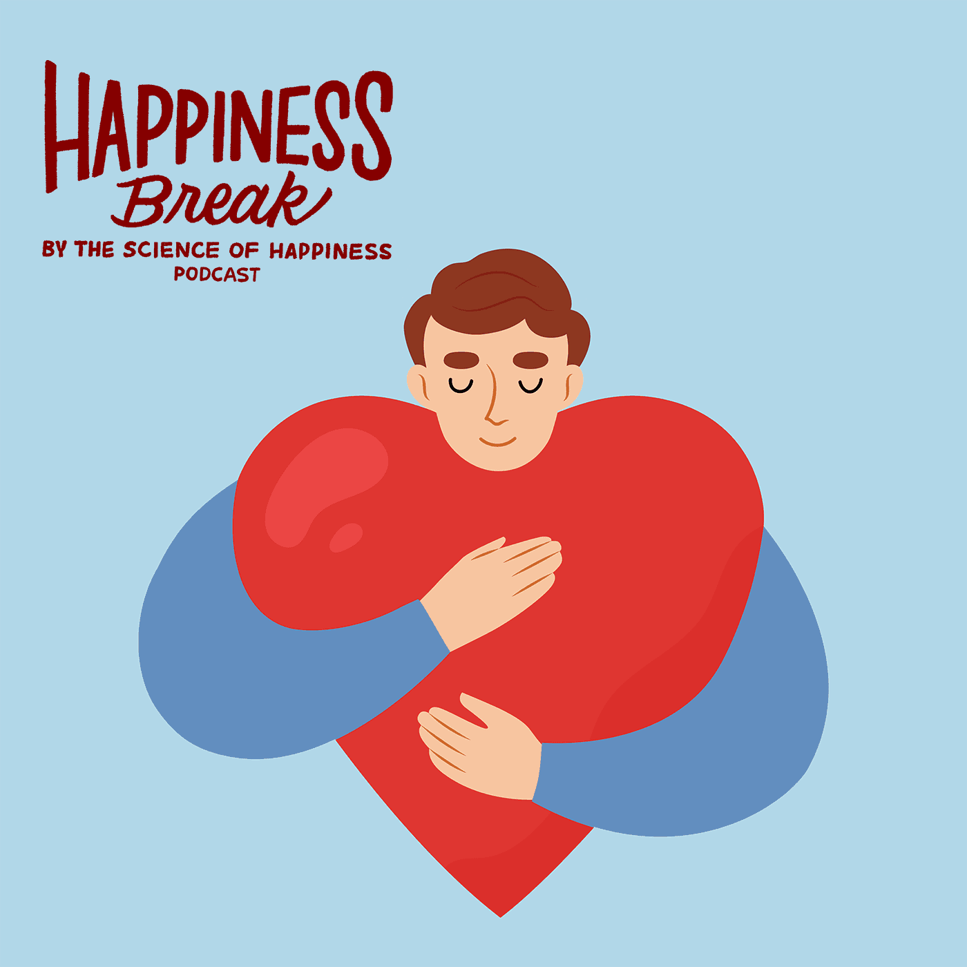 Thumbnail for "Happiness Break: Wrap Yourself in Kindness, With Jack Kornfield". Thumbnail for "Happiness Break: Wrap Yourself in Kindness, With Jack Kornfield".