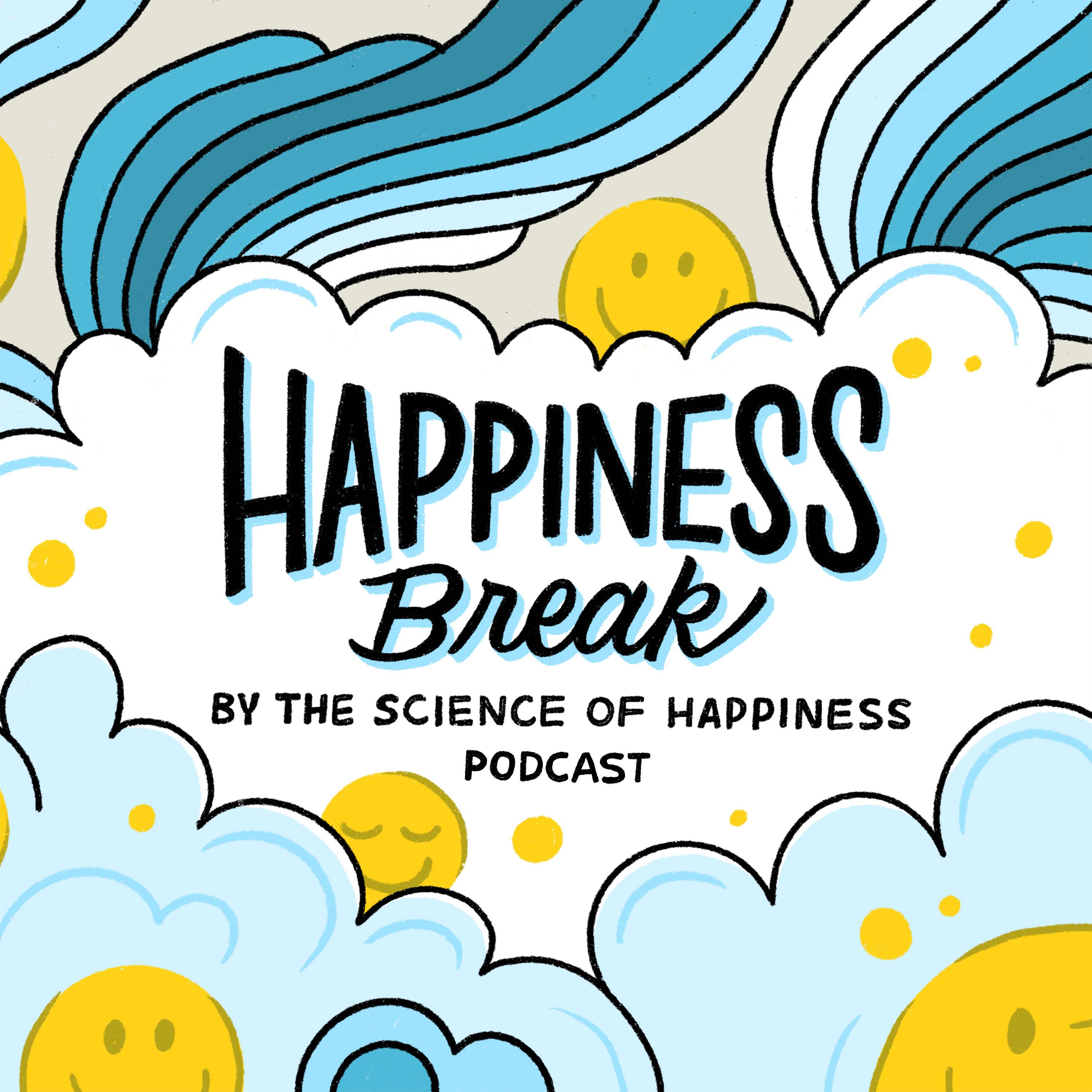 Thumbnail for "Happiness Break: Visualizing Your Purpose, with Dacher Keltner". Thumbnail for "Happiness Break: Visualizing Your Purpose, with Dacher Keltner".