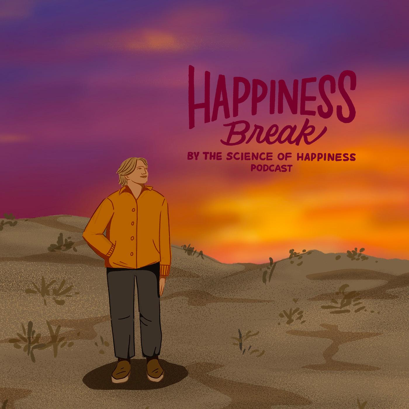 Thumbnail for "Happiness Break: Pause to Look at the Sky, With Dacher (Encore)". Thumbnail for "Happiness Break: Pause to Look at the Sky, With Dacher (Encore)".