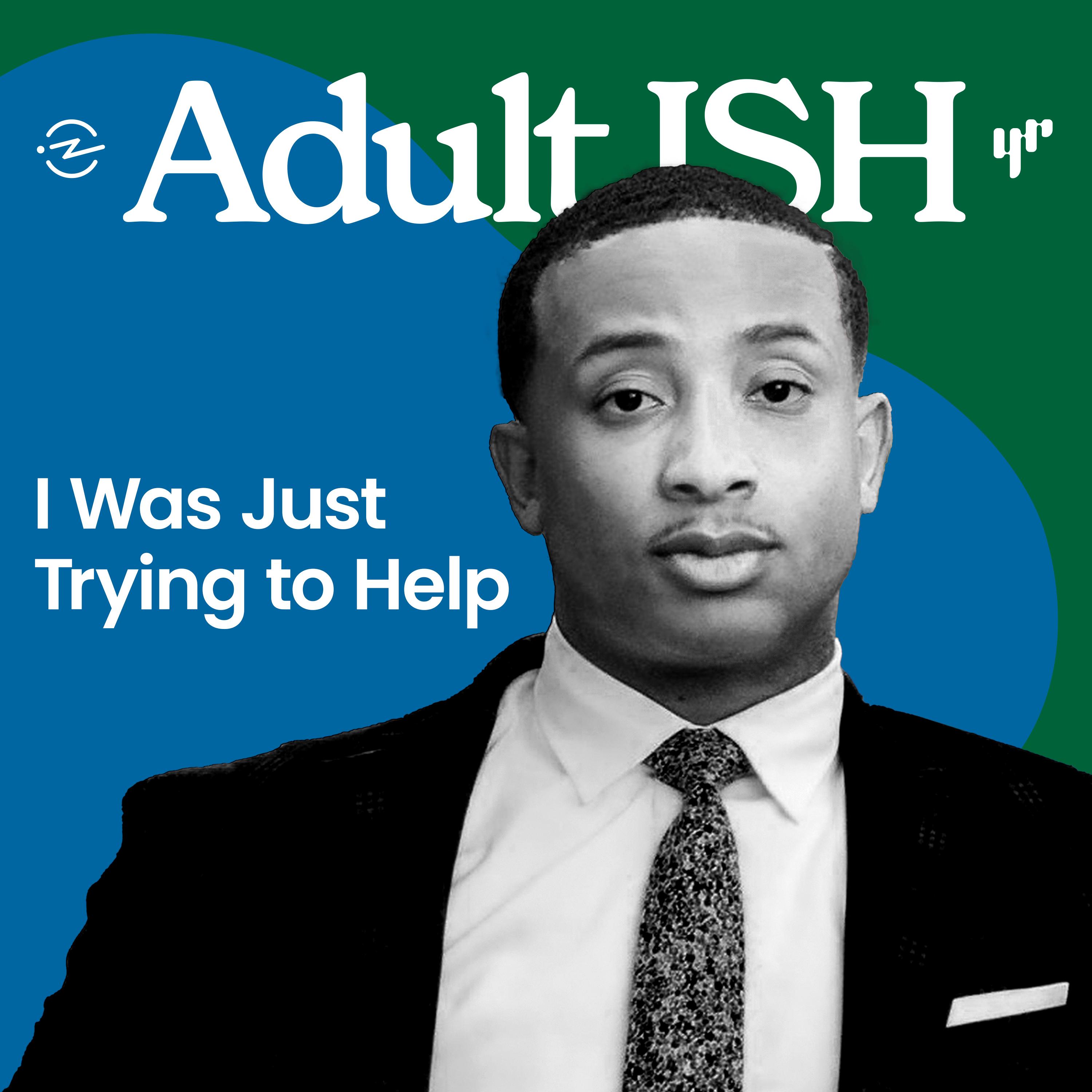 Thumbnail for "I Was Just Trying to Help". Thumbnail for "I Was Just Trying to Help".