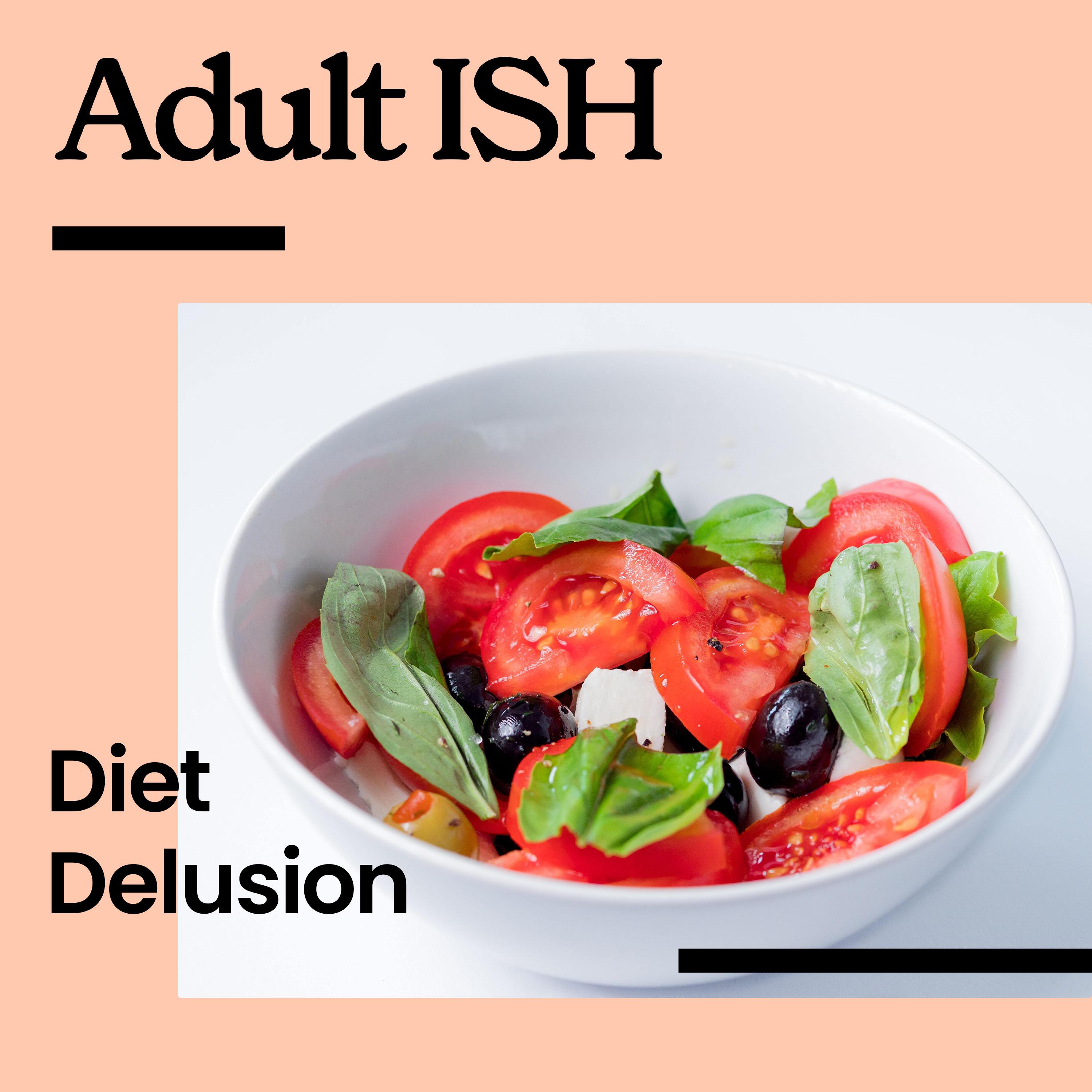 Thumbnail for "Diet Delusion". Thumbnail for "Diet Delusion".