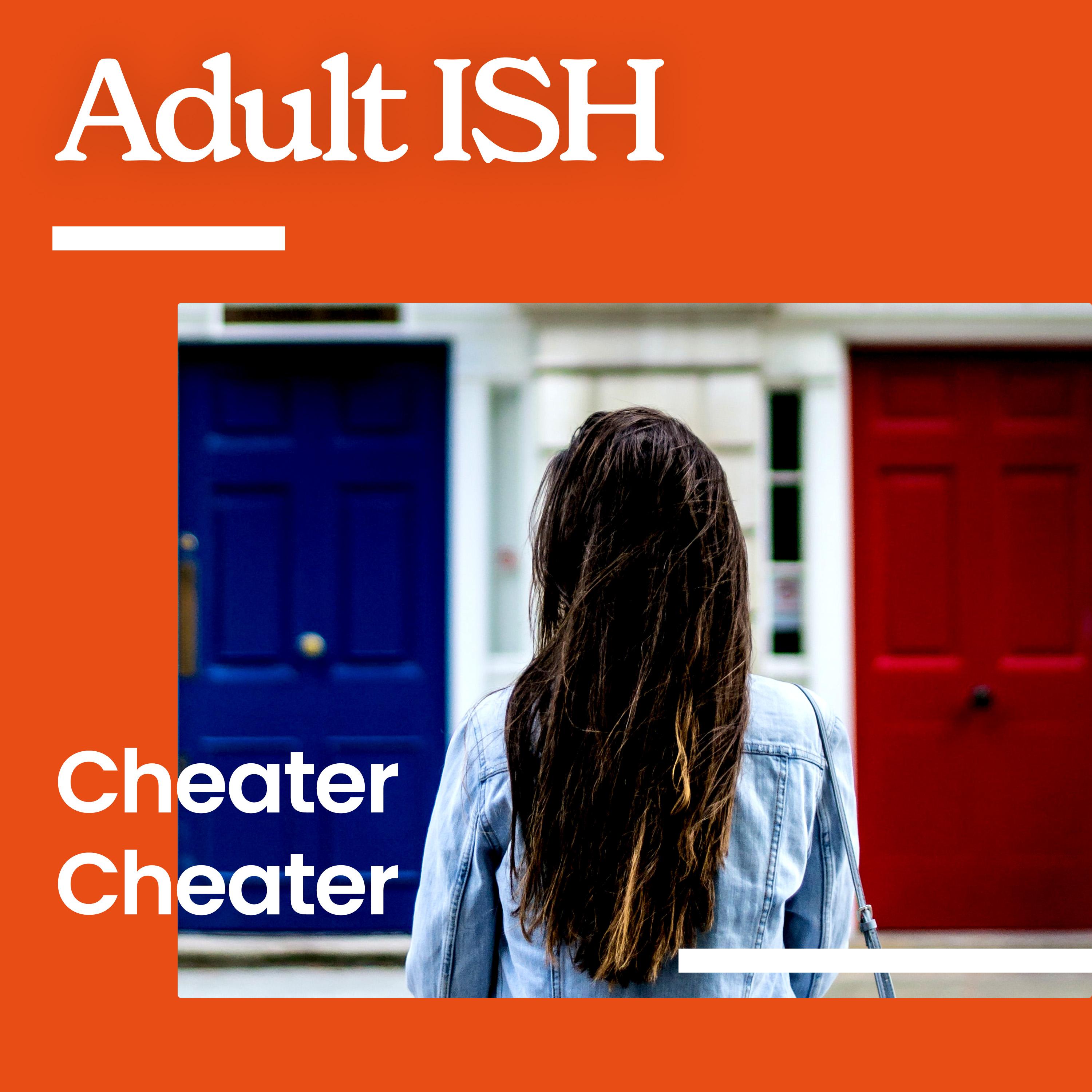 Thumbnail for "Cheater Cheater". Thumbnail for "Cheater Cheater".