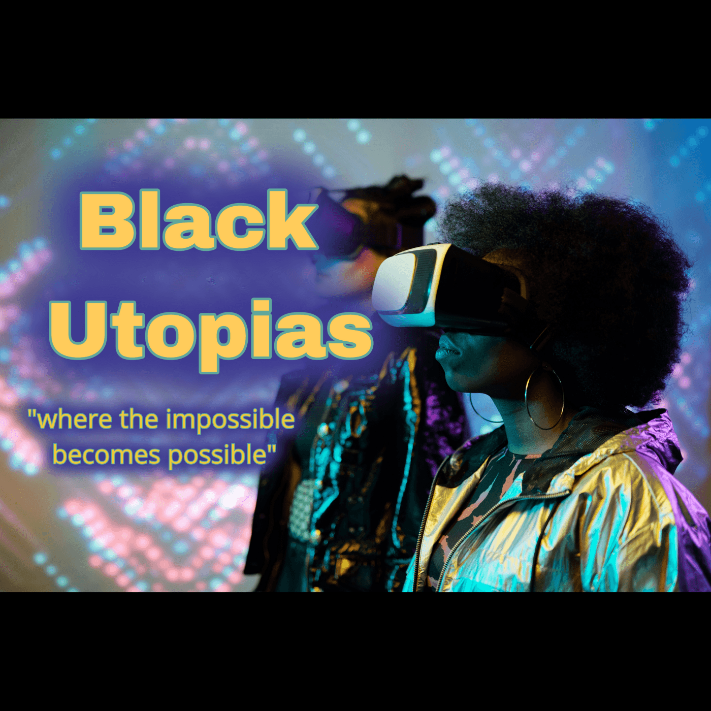 Thumbnail for "Black Utopias". Thumbnail for "Black Utopias".