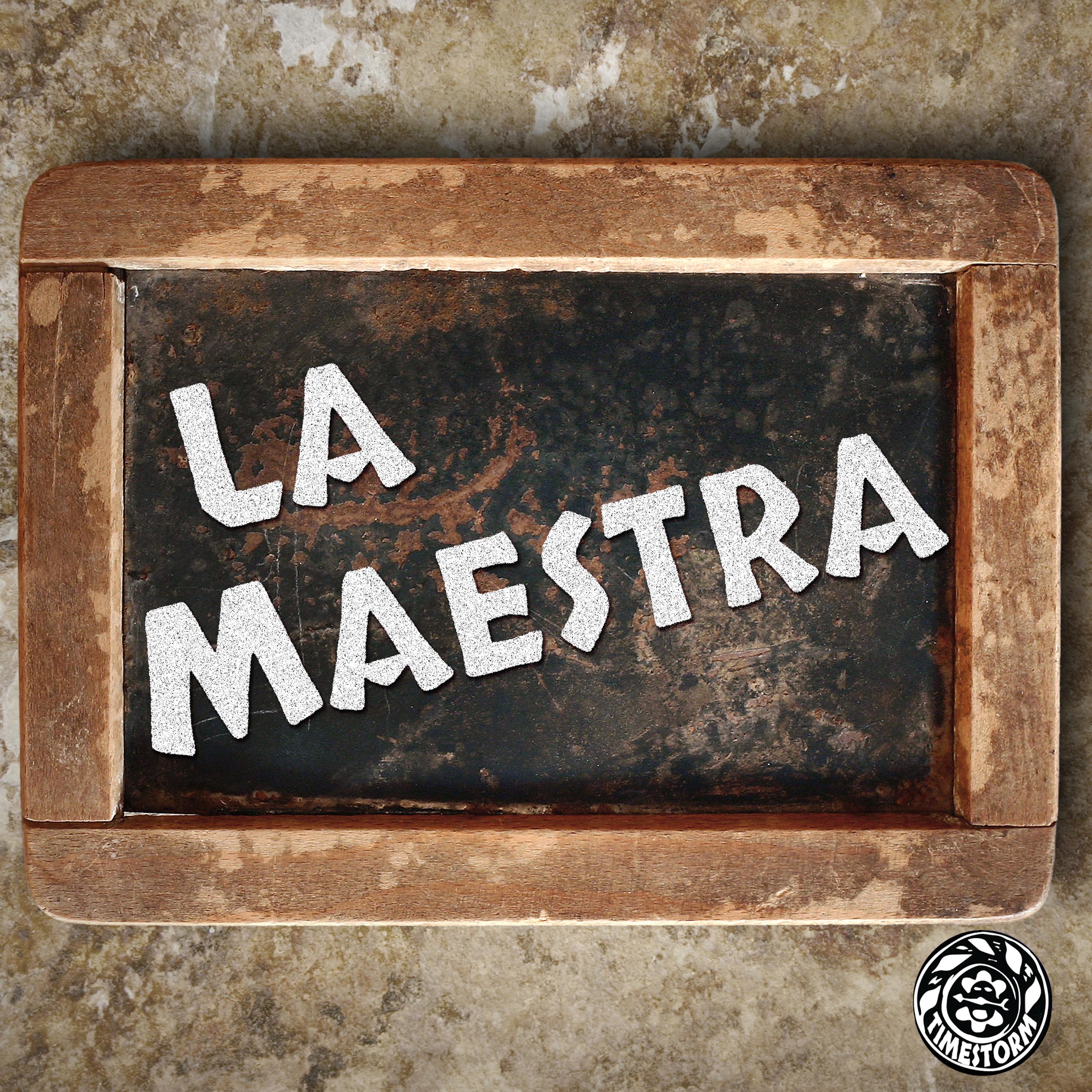 Thumbnail for "Episode 4: La Maestra". Thumbnail for "Episode 4: La Maestra".