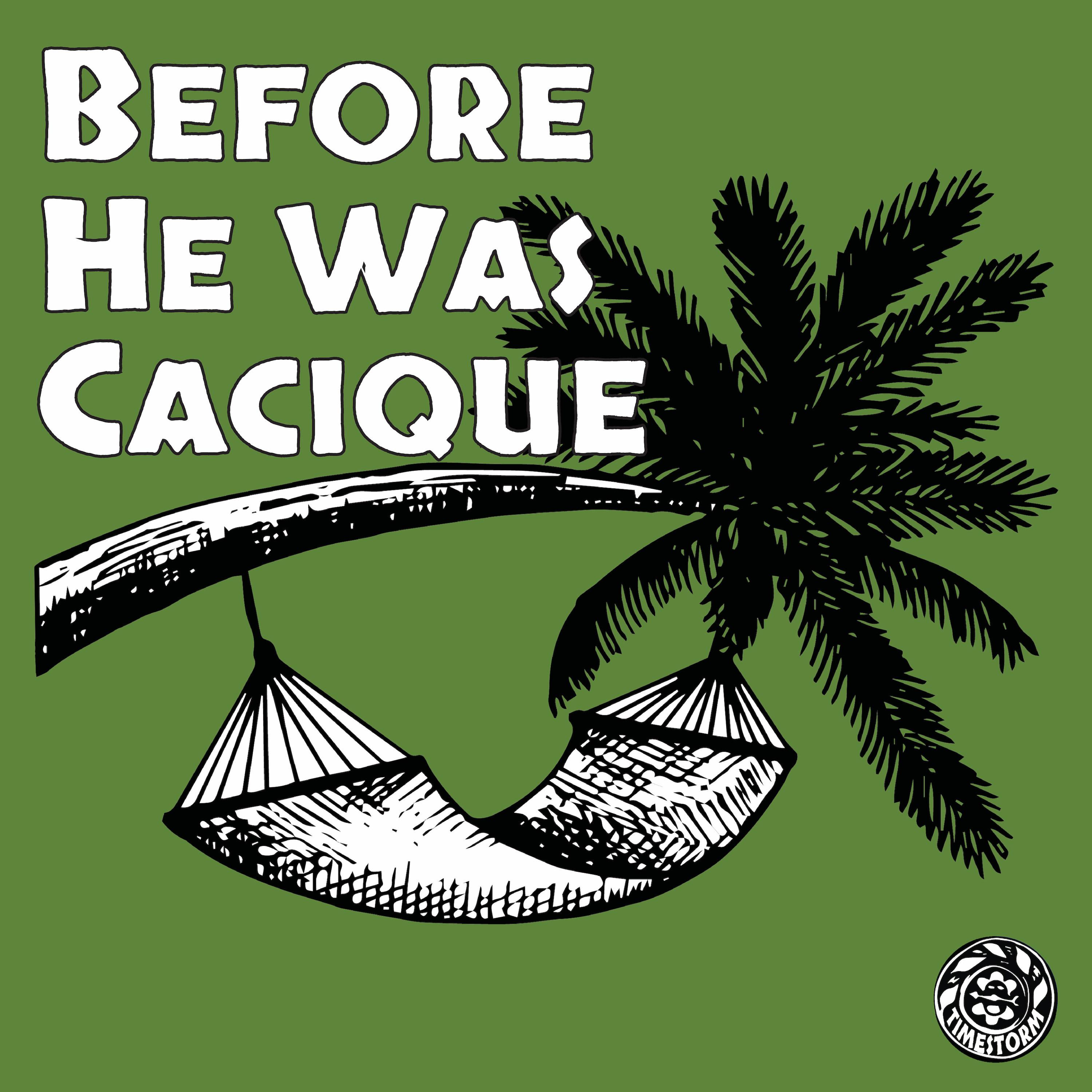 Thumbnail for "Episode 14: Before He Was Cacique". Thumbnail for "Episode 14: Before He Was Cacique".