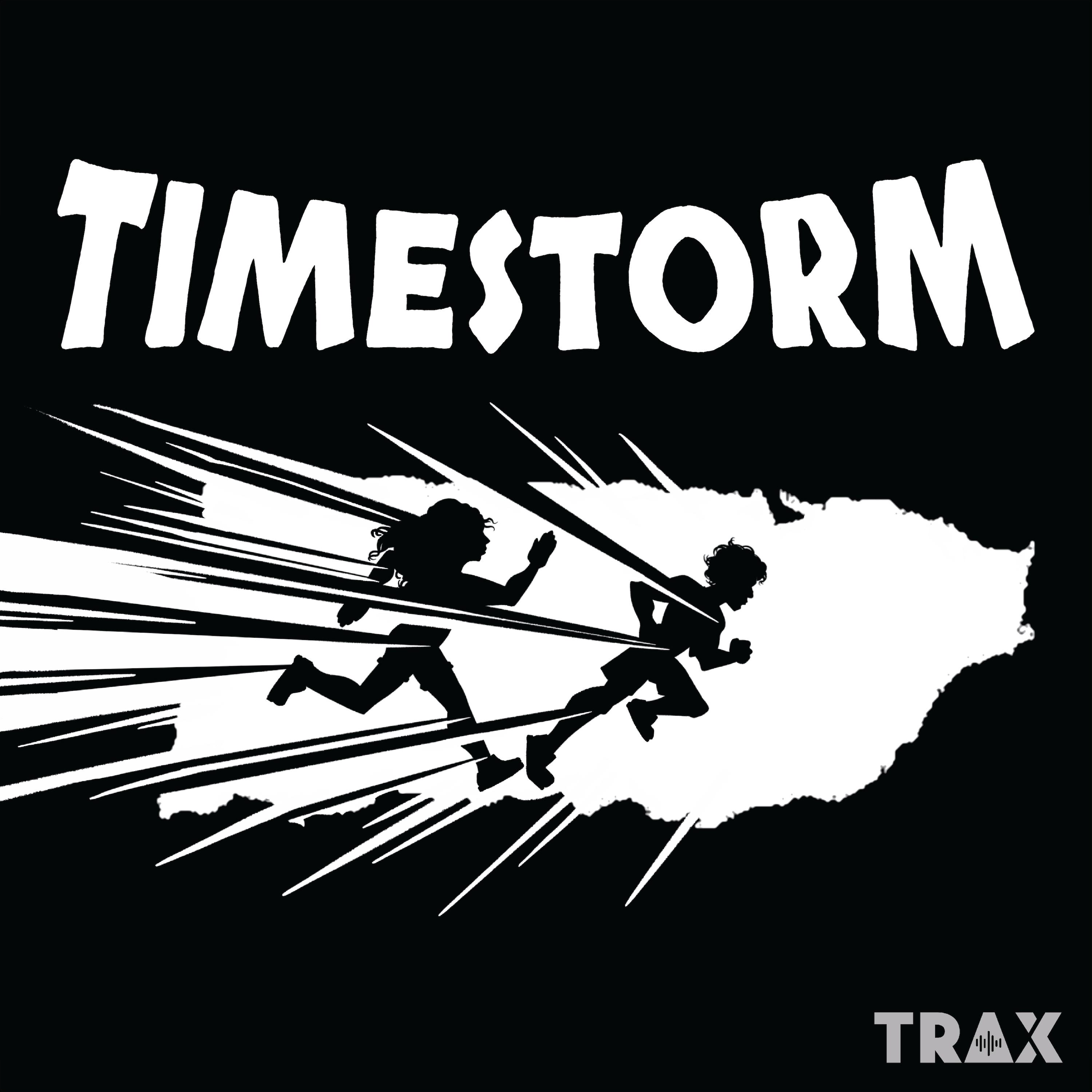 Thumbnail for "Timestorm Series Trailer". Thumbnail for "Timestorm Series Trailer".