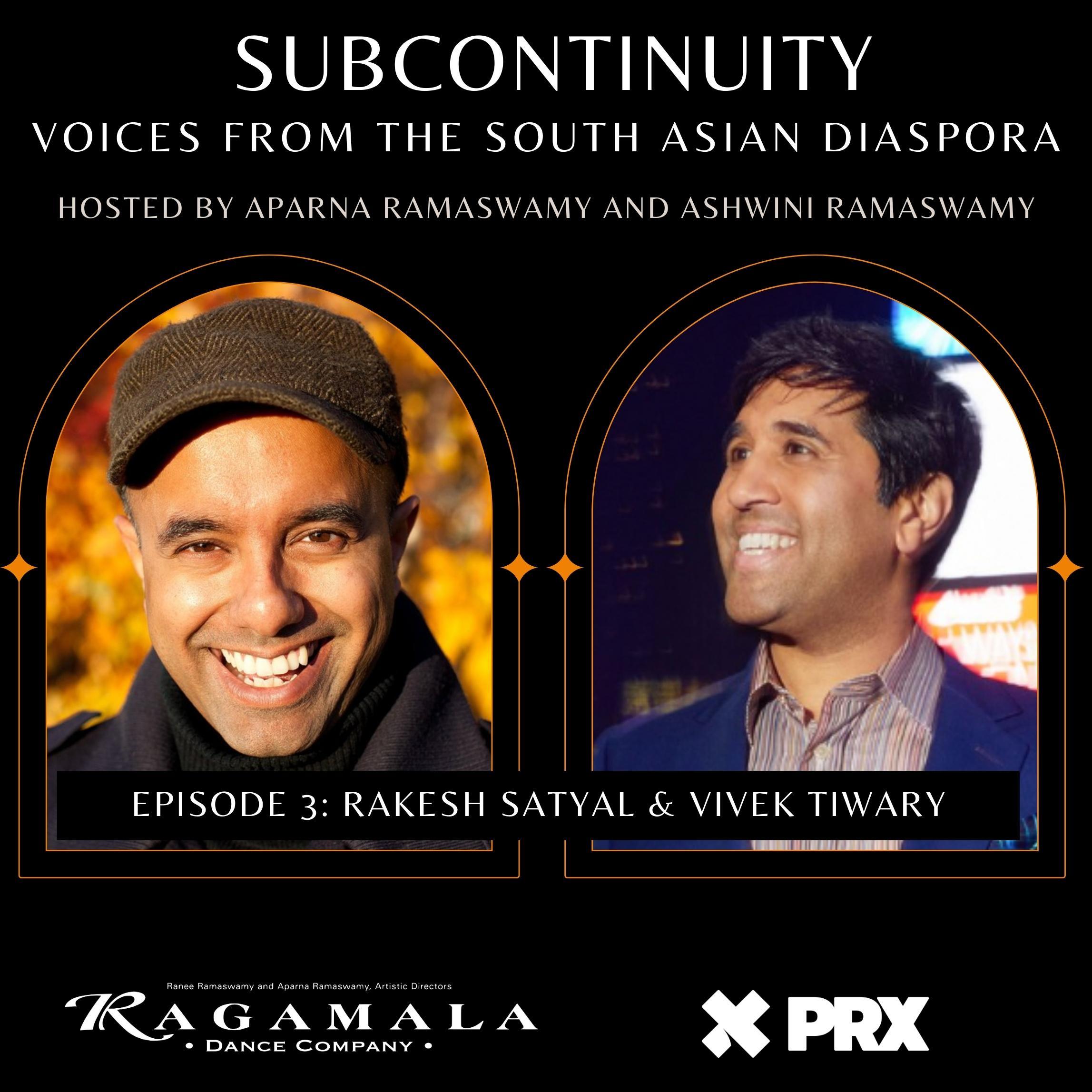 Thumbnail for "Rakesh Satyal and Vivek Tiwary: Do What You Love". Thumbnail for "Rakesh Satyal and Vivek Tiwary: Do What You Love".