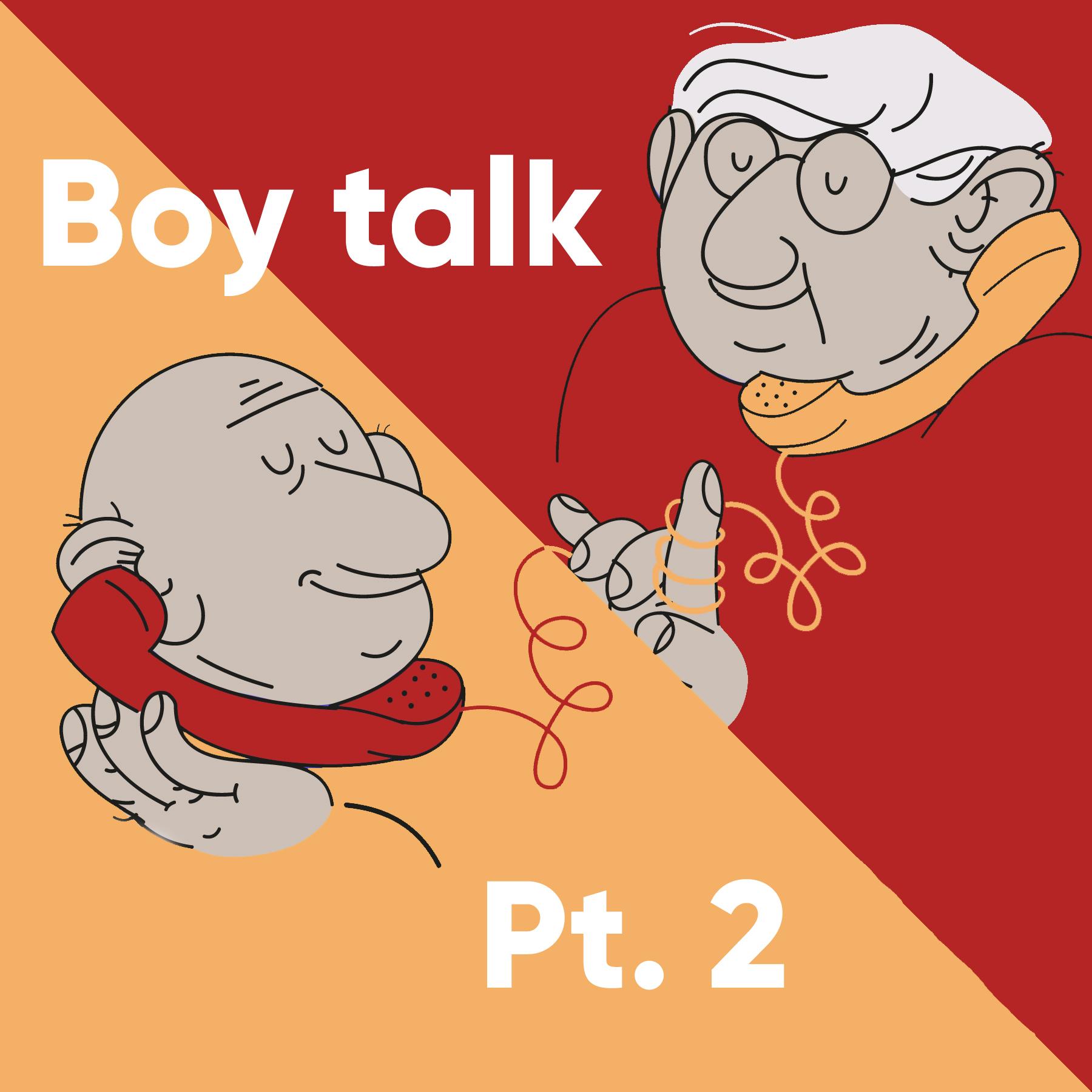 Thumbnail for "Boy Talk pt. 2". Thumbnail for "Boy Talk pt. 2".
