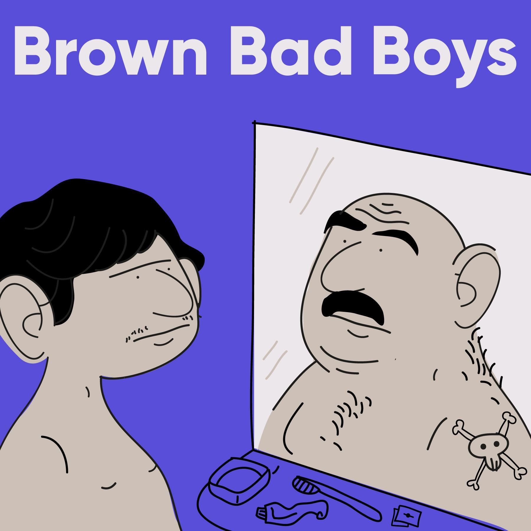 Thumbnail for "Brown Bad Boys". Thumbnail for "Brown Bad Boys".