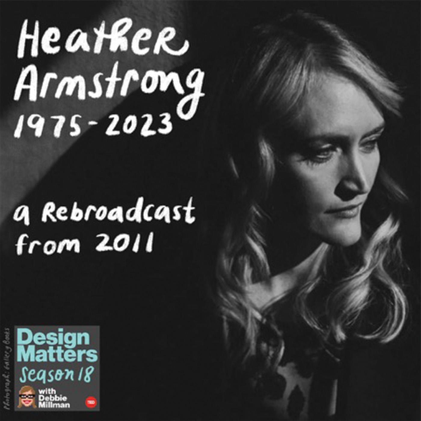 Thumbnail for "Heather Armstrong: A Rebroadcast from 2011".