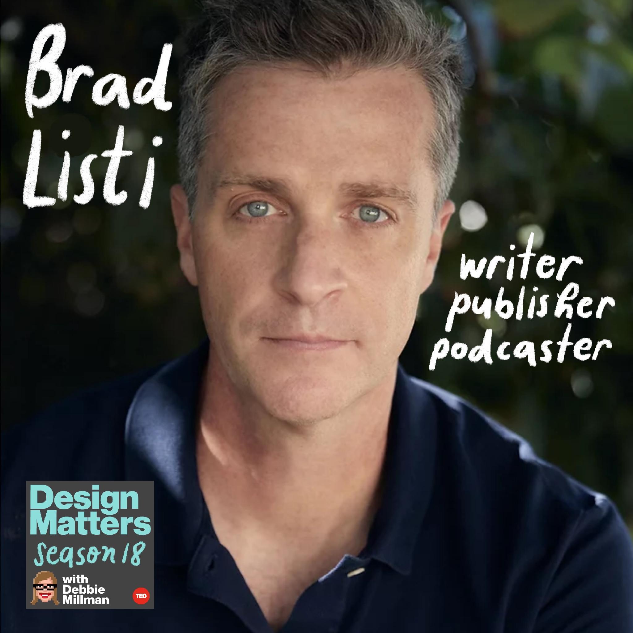 Thumbnail for "Best of Design Matters: Brad Listi".