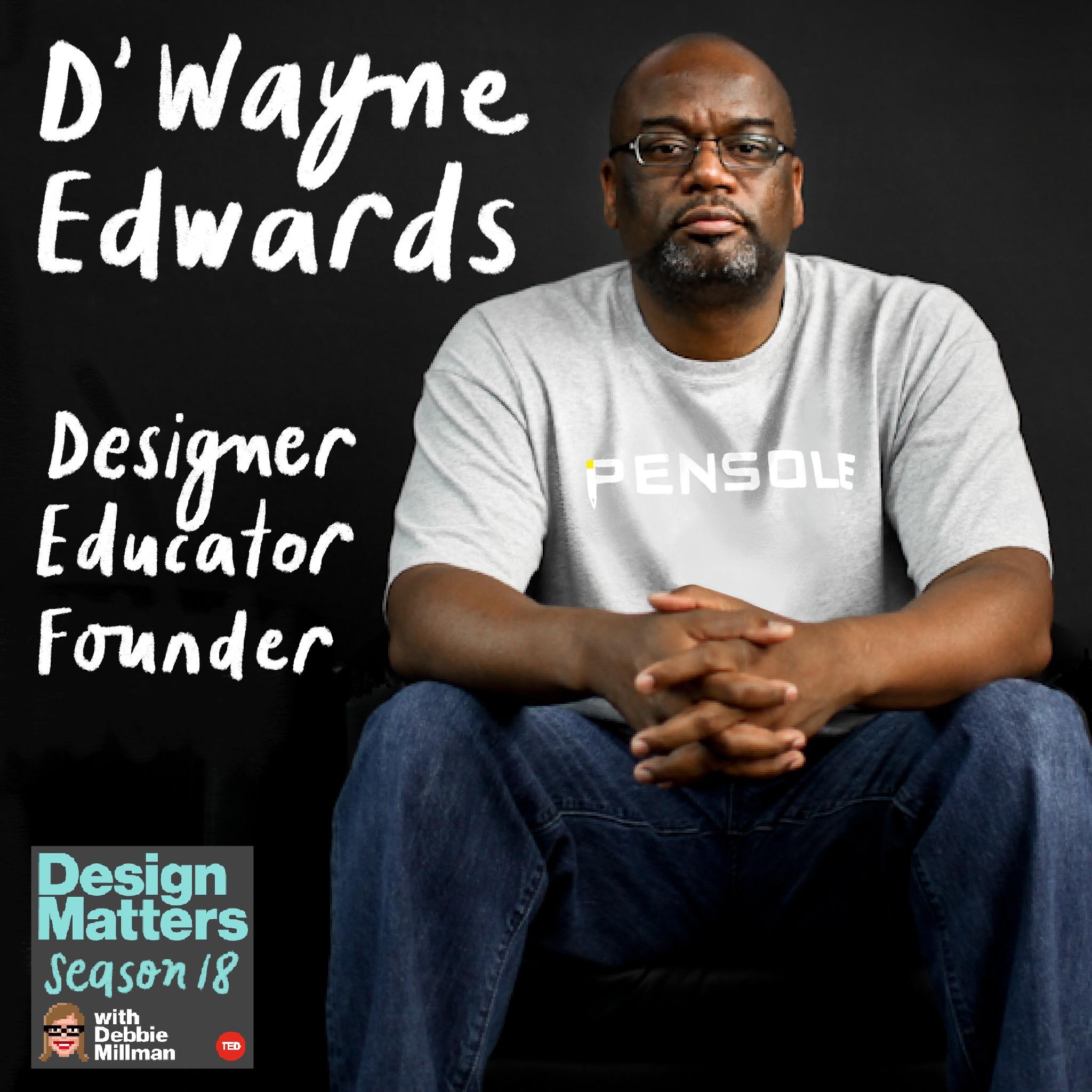 Thumbnail for "Best of Design Matters: Dr. D’Wayne Edwards".