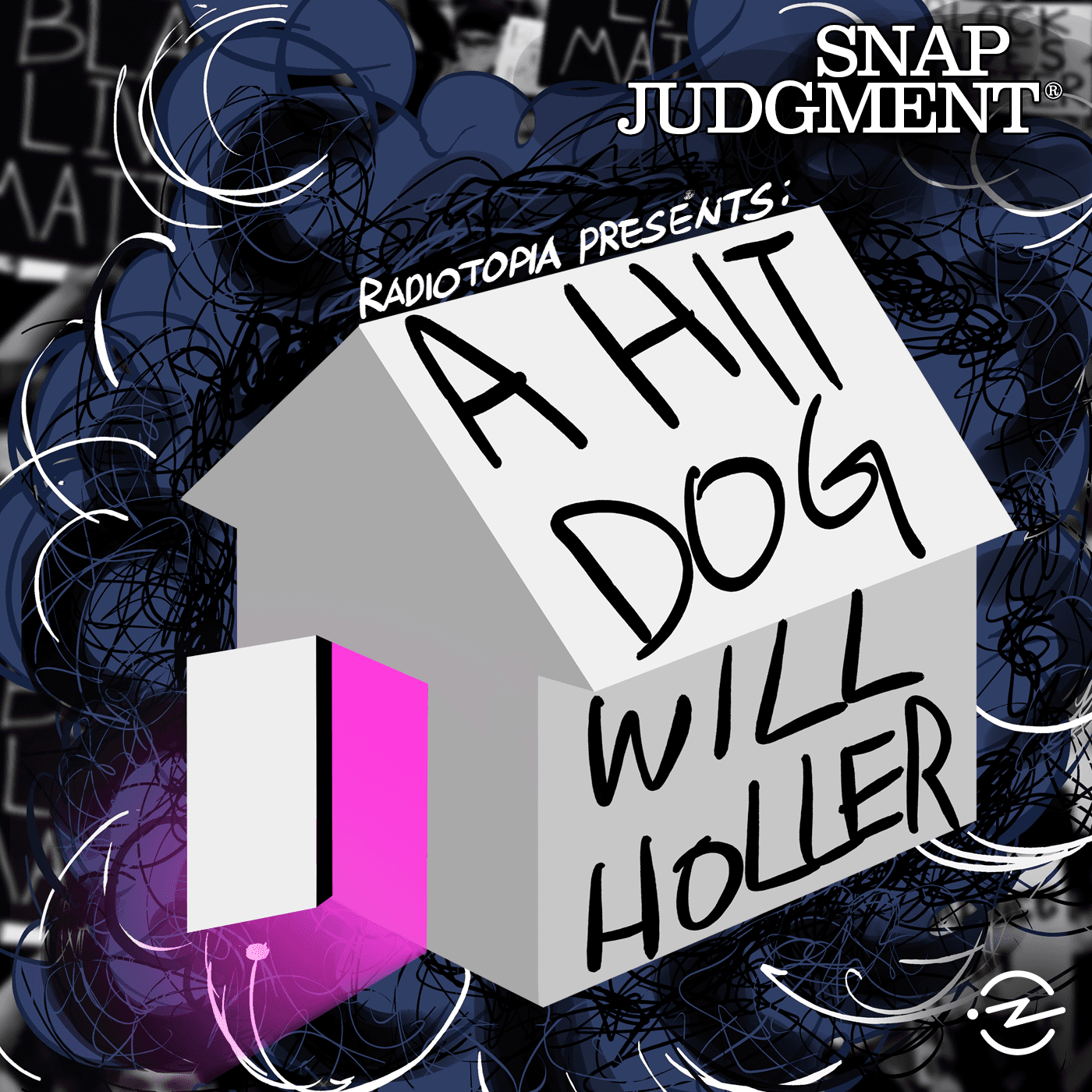 Thumbnail for "A Hit Dog Will Holler from Radiotopia Presents". Thumbnail for "A Hit Dog Will Holler from Radiotopia Presents".