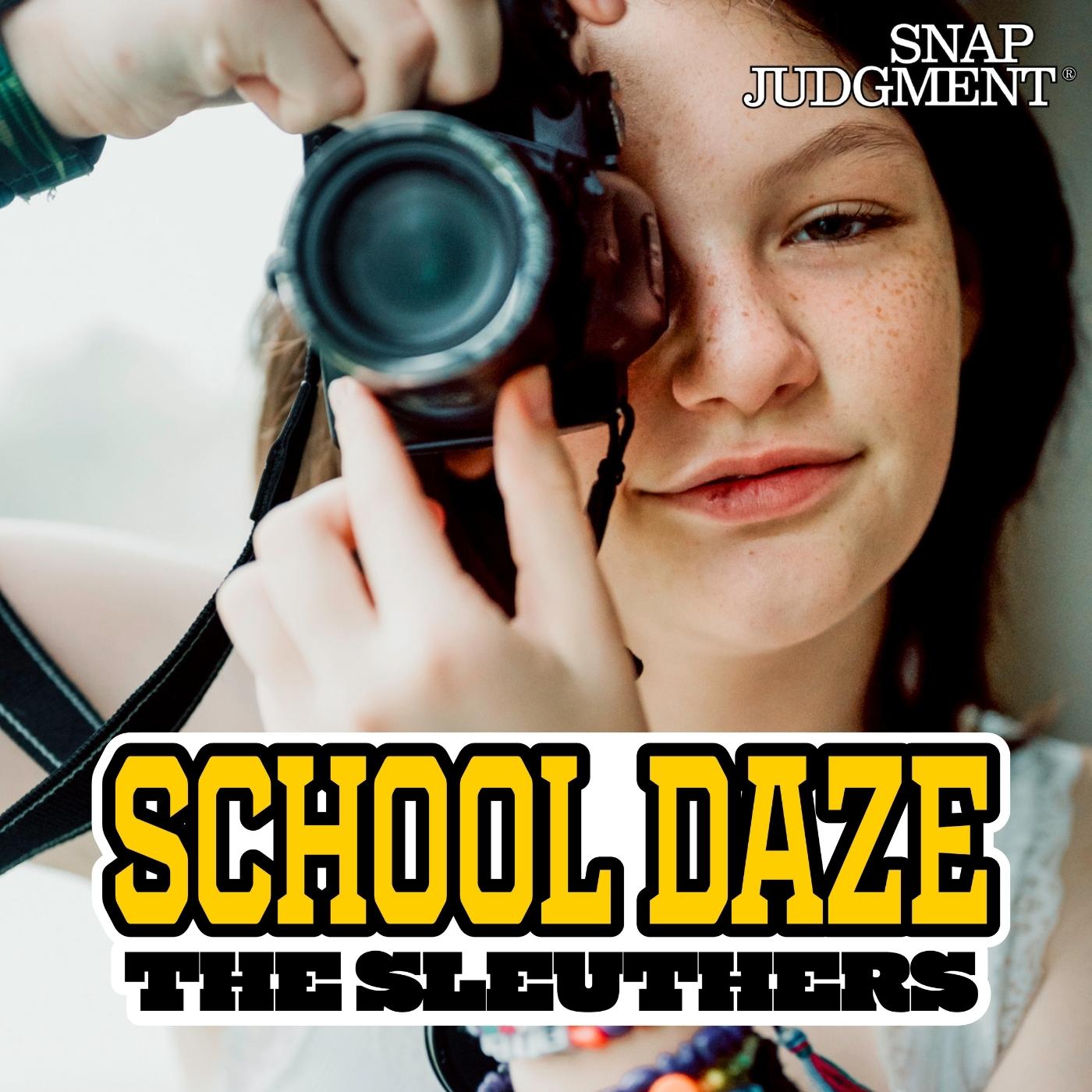 Thumbnail for "The Sleuthers - School Daze". Thumbnail for "The Sleuthers - School Daze".