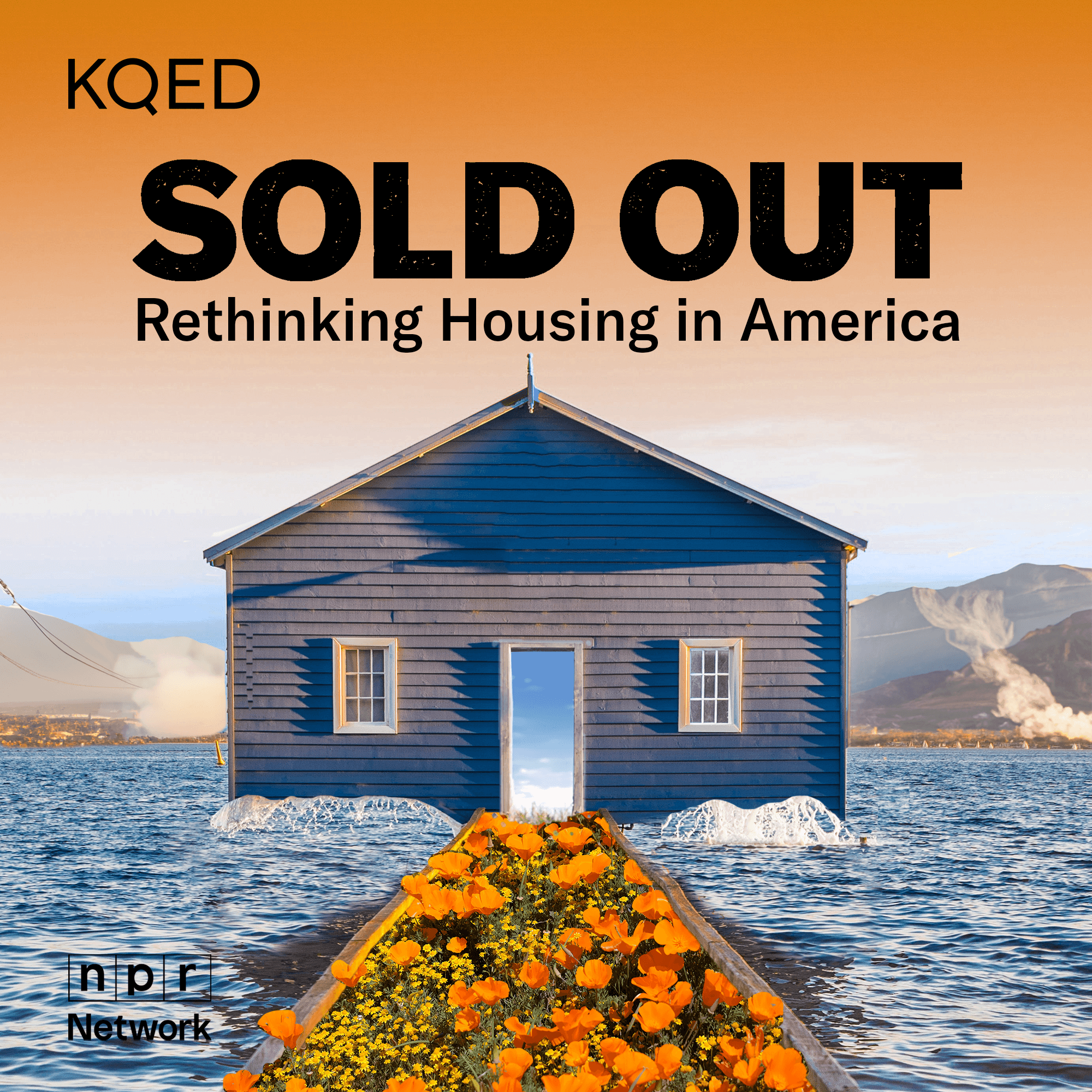 Thumbnail for "Presenting: KQED’s Sold Out: Rethinking Housing in America".