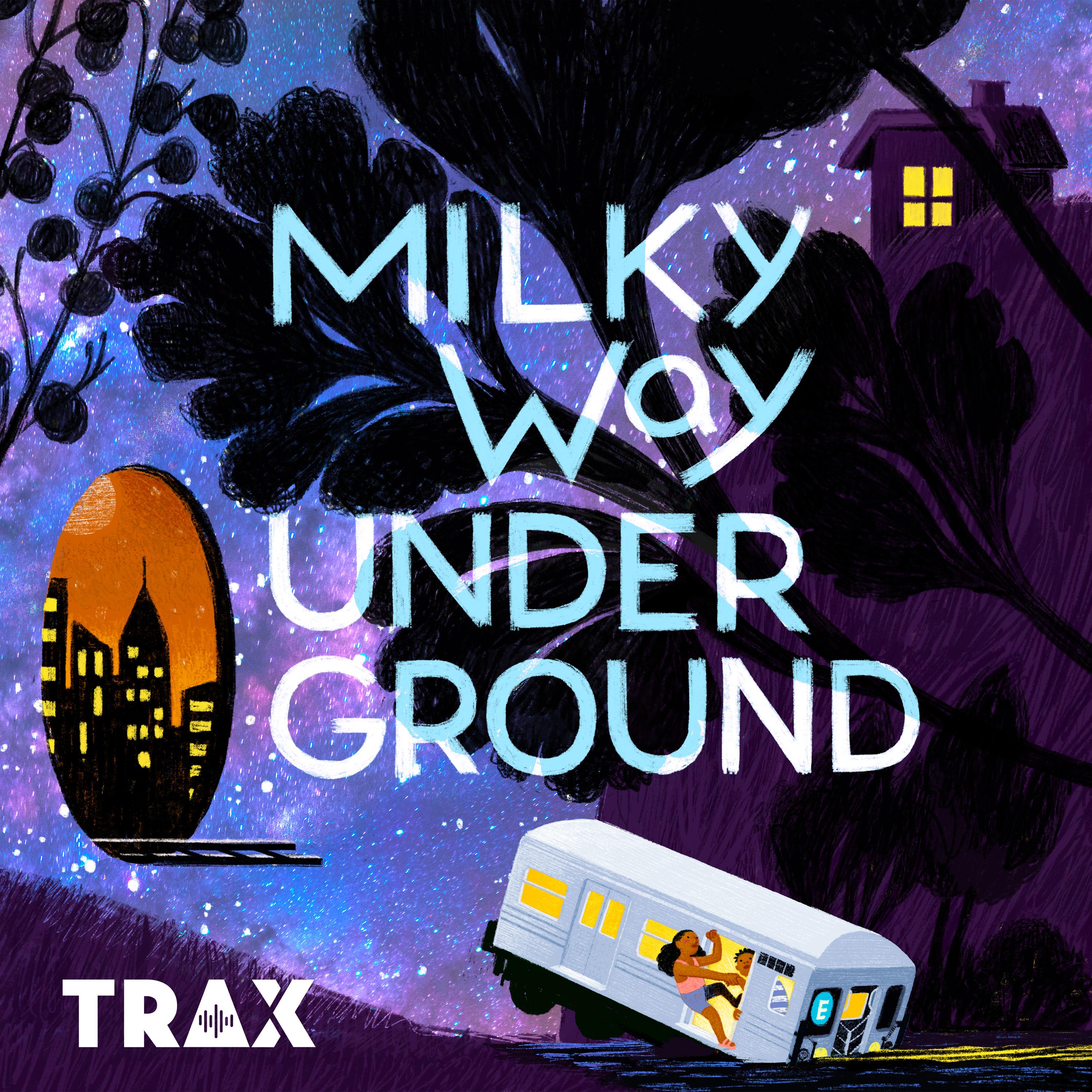 Thumbnail for "Introducing Milky Way Underground".