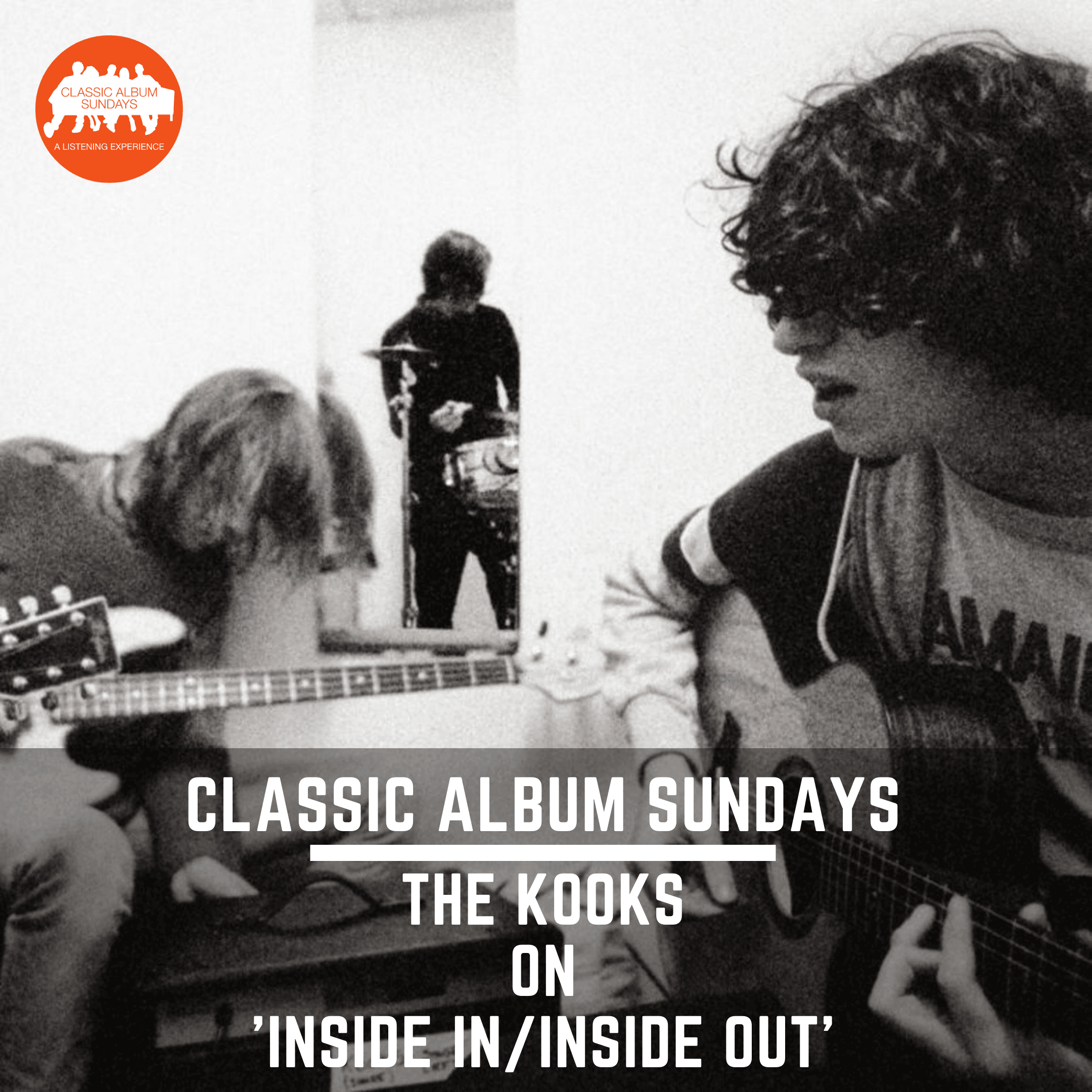 Thumbnail for "Classic Album Sundays: The Kooks on ‘Inside In/Inside Out’". Thumbnail for "Classic Album Sundays: The Kooks on ‘Inside In/Inside Out’".