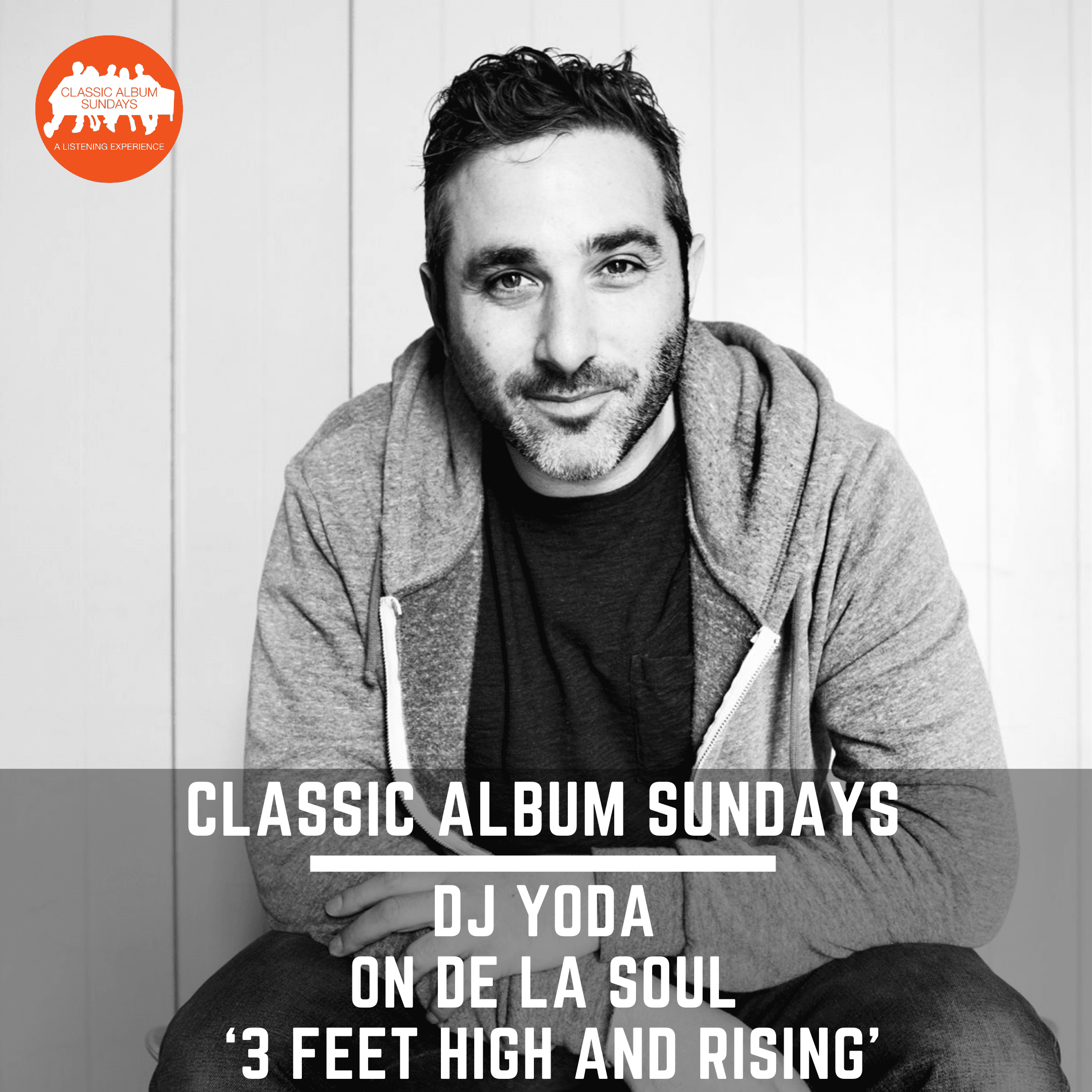 Thumbnail for "Classic Album Sundays Podcast: DJ Yoda on De La Soul ‘3 Feet High and Rising’". Thumbnail for "Classic Album Sundays Podcast: DJ Yoda on De La Soul ‘3 Feet High and Rising’".